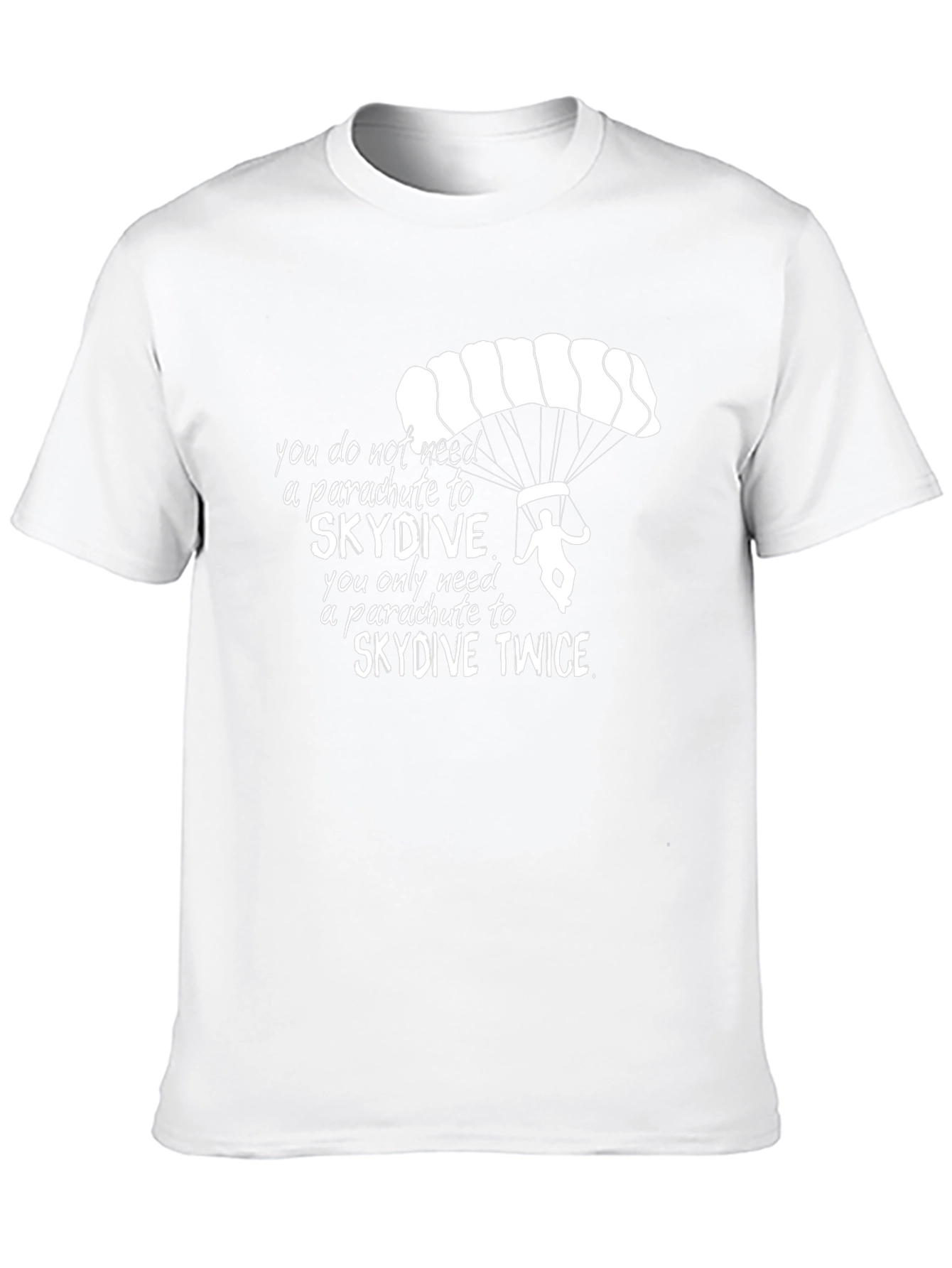 Skydiving Twice Graphic Tee -  Need a Parachute?