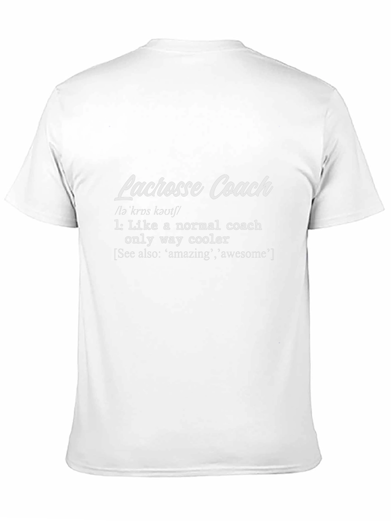 Lacrosse Coach Definition T-Shirt