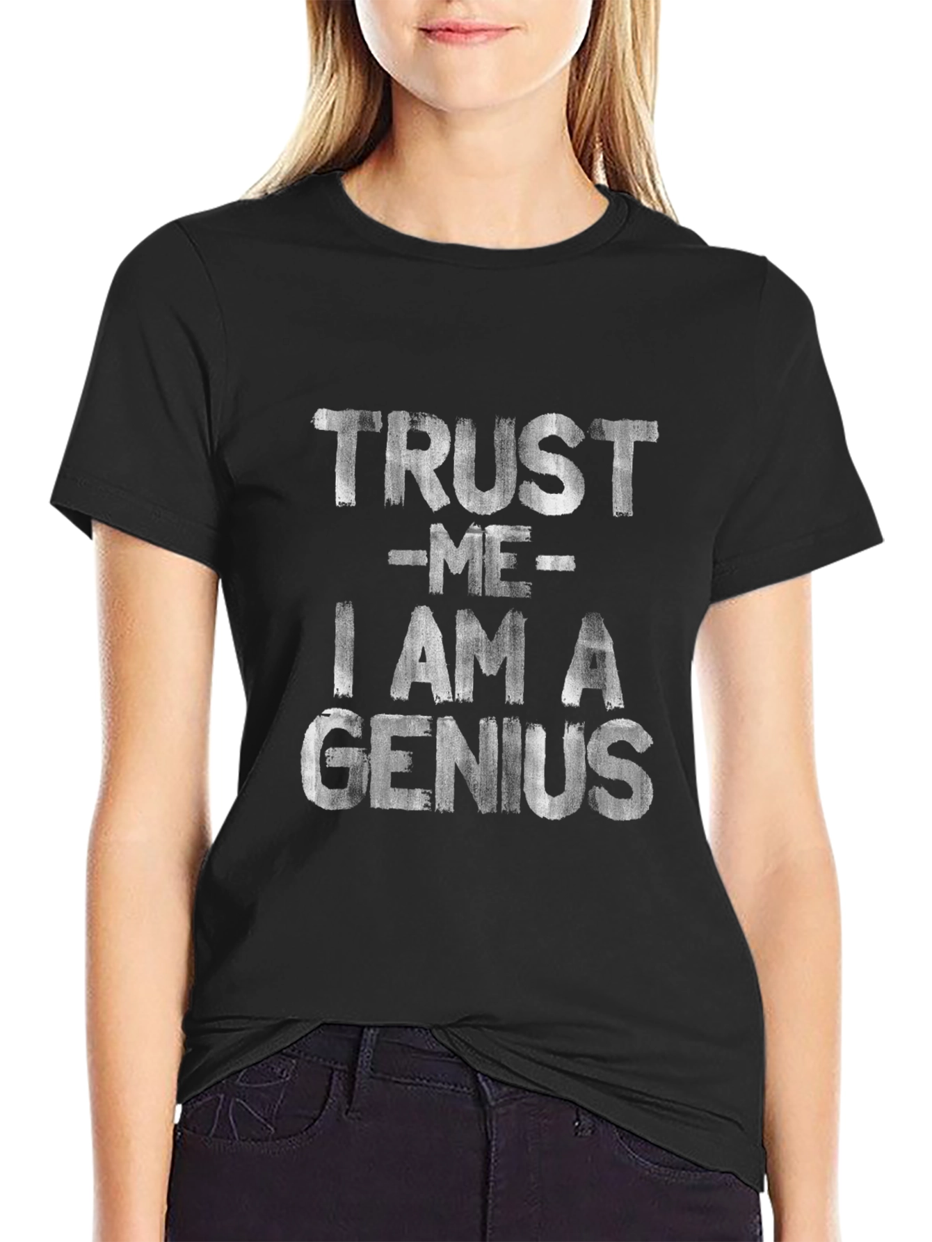 Trust Me I Am A Genius T-Shirt