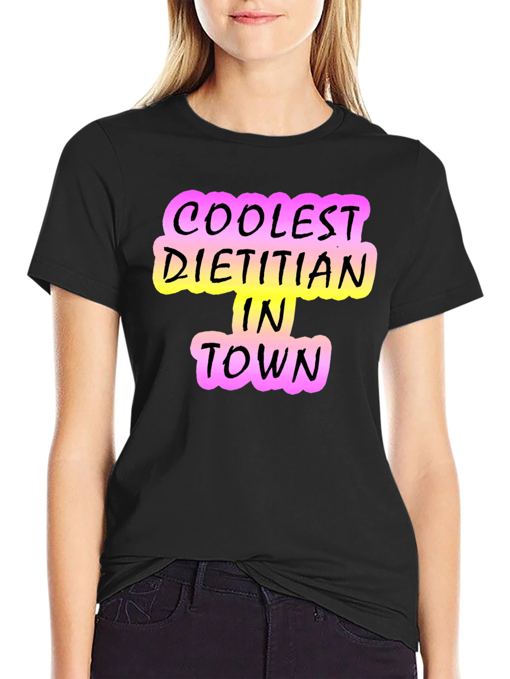 Coolest Dietitian in Town T-Shirt - Black