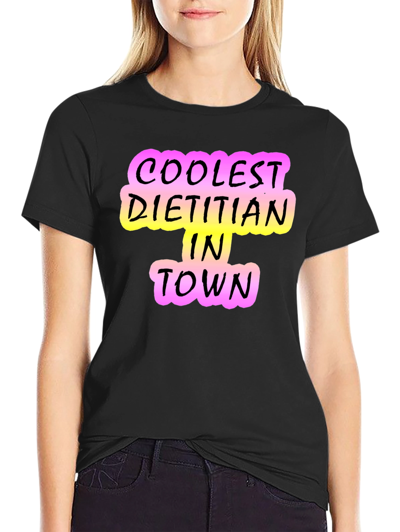 Coolest Dietitian in Town T-Shirt - Black