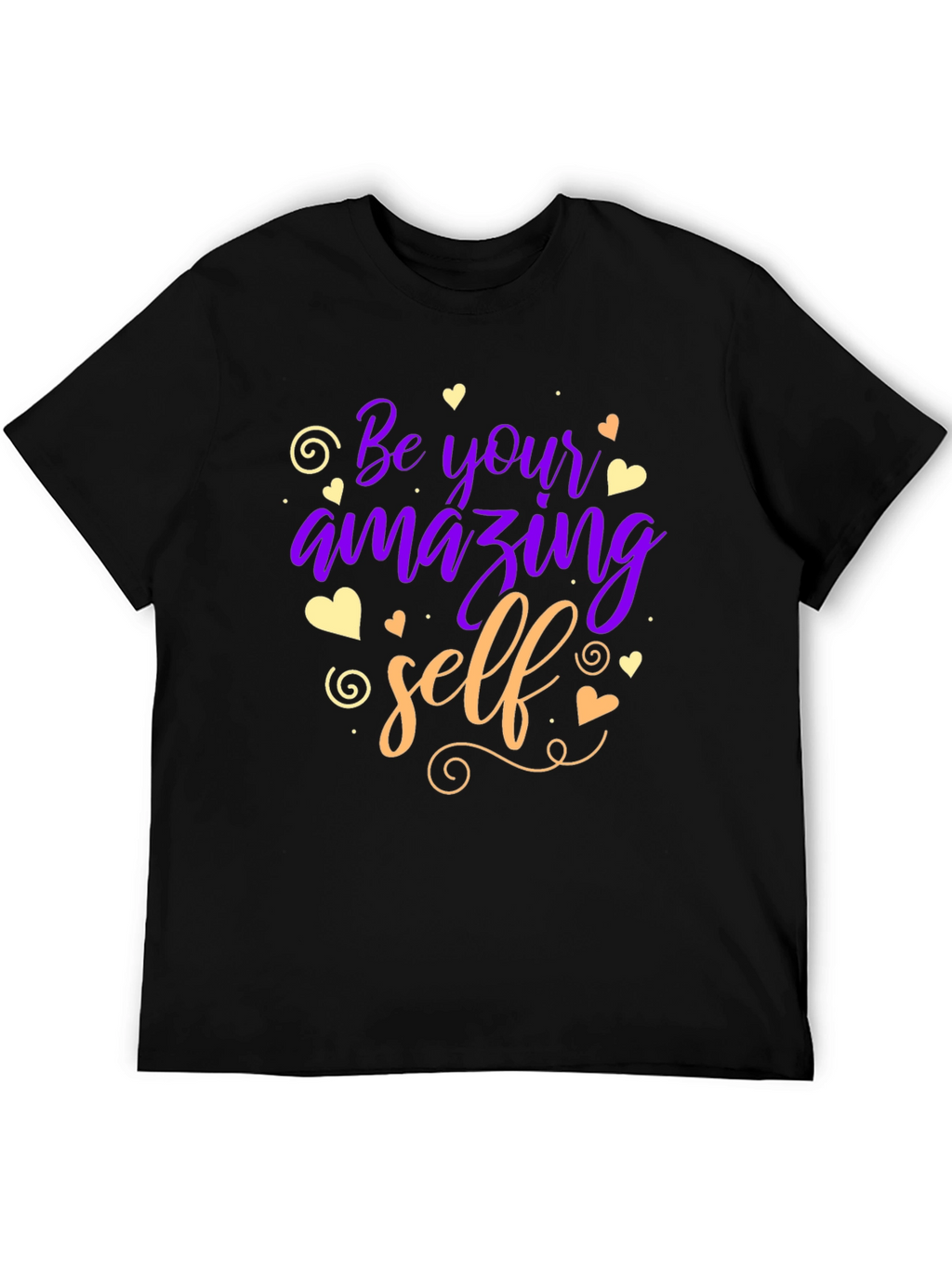 Be Your Amazing Self T-Shirt - Motivational Design