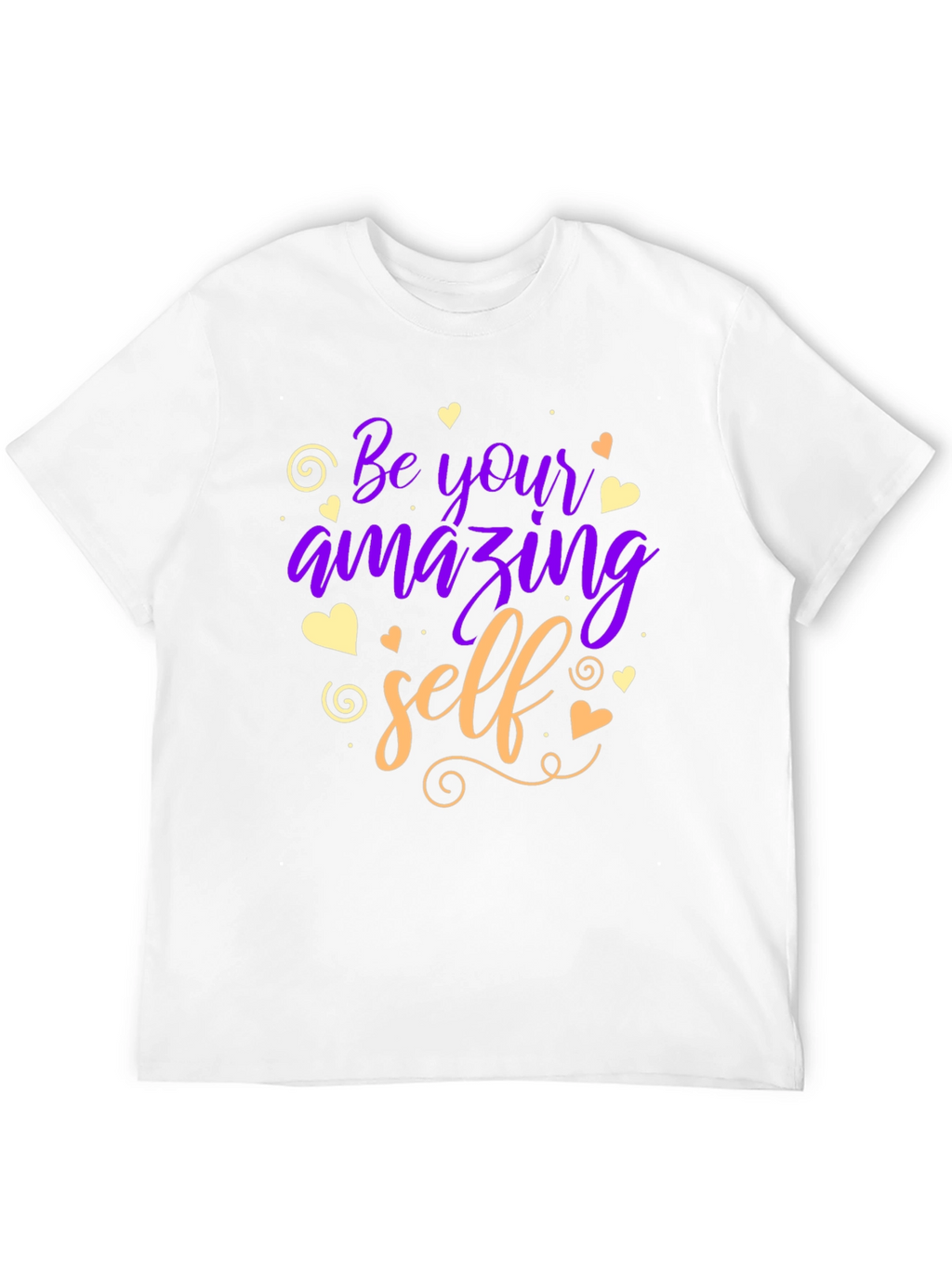 Be Your Amazing Self T-Shirt - Motivational Design
