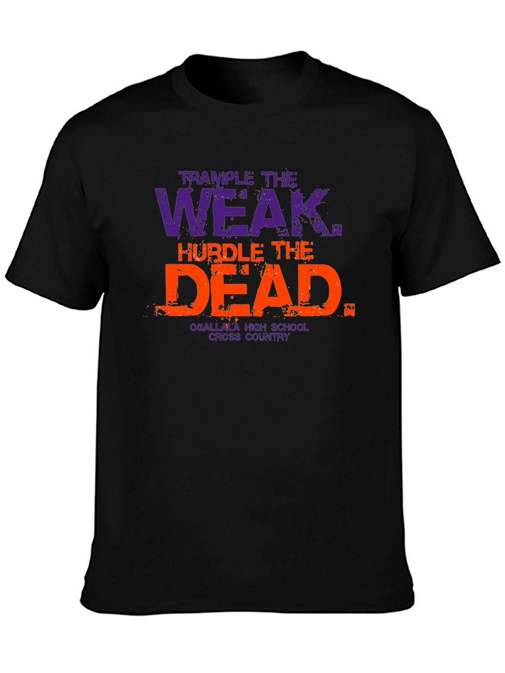 Trample The Weak Hurdle The Dead T-Shirt
