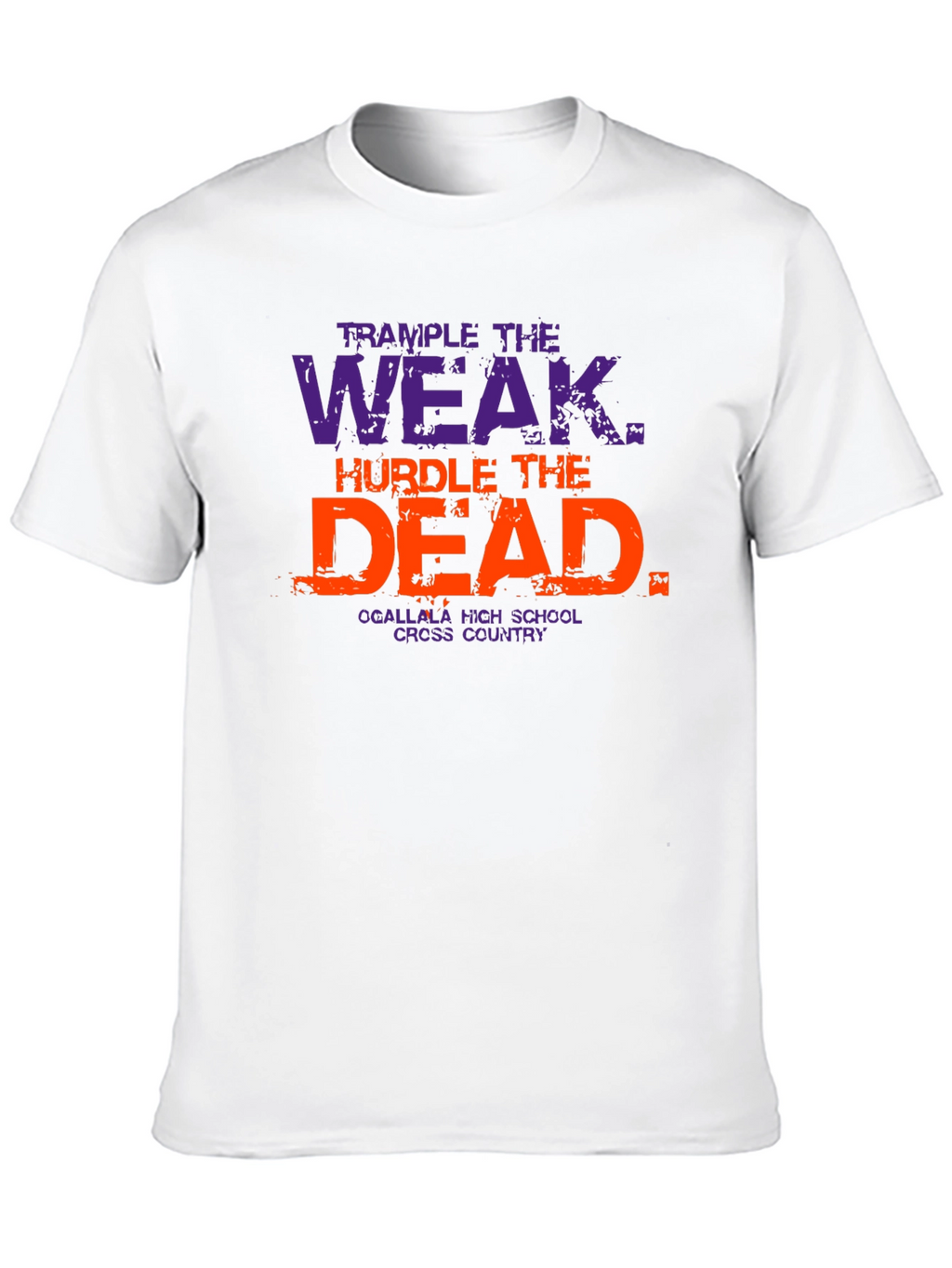 Trample The Weak Hurdle The Dead T-Shirt