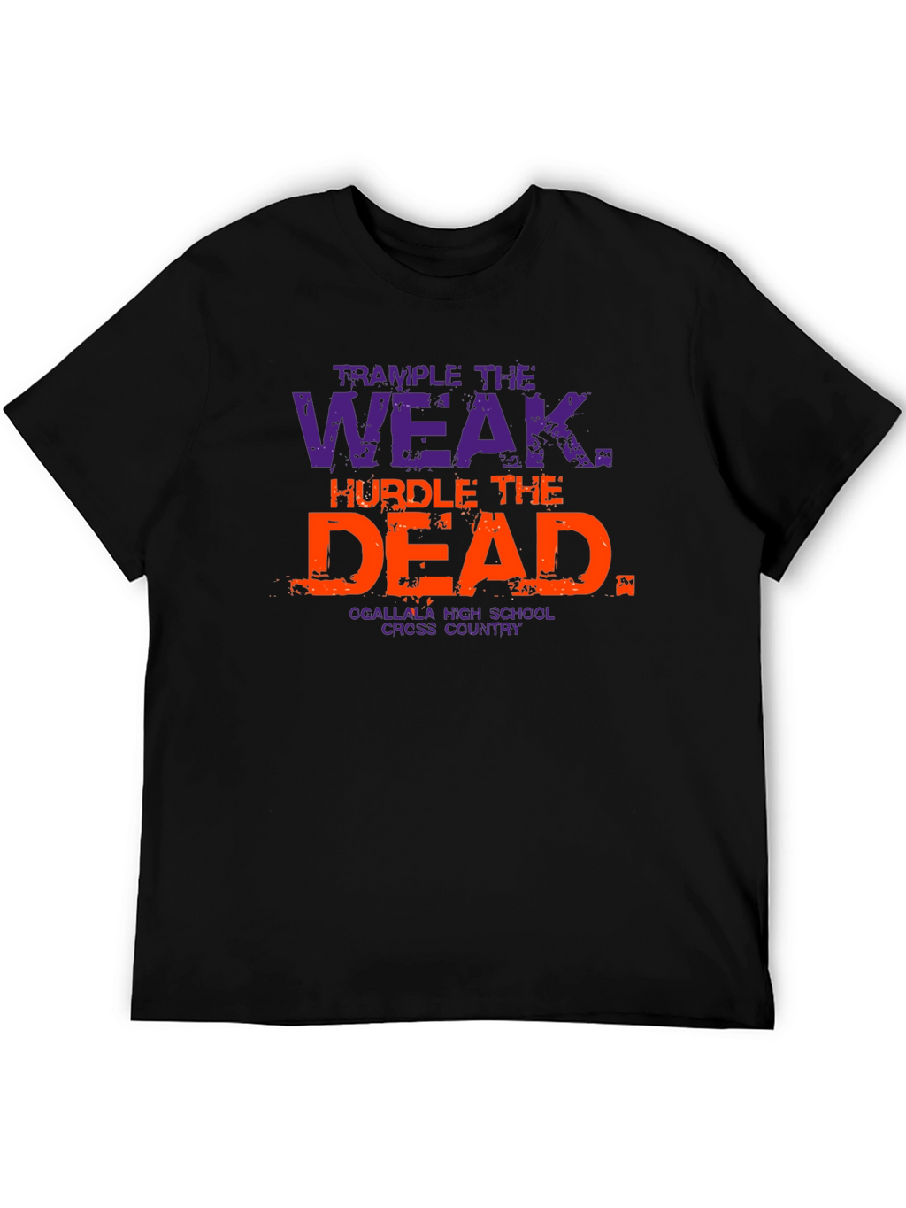 Trample The Weak Hurdle The Dead T-Shirt