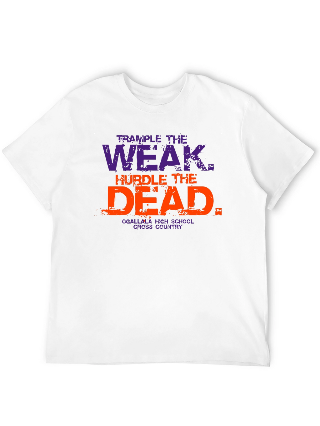 Trample The Weak Hurdle The Dead T-Shirt