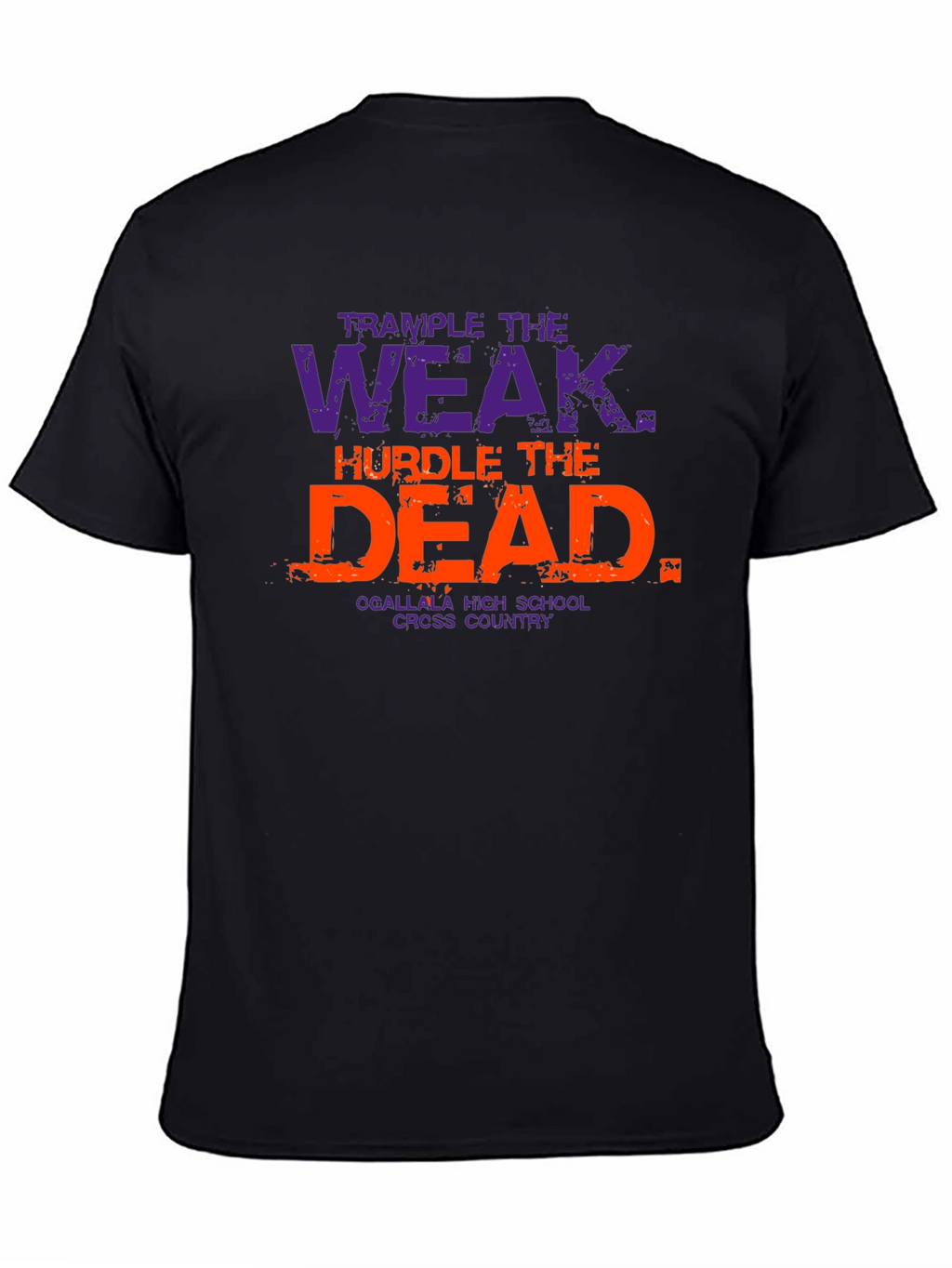 Trample The Weak Hurdle The Dead T-Shirt
