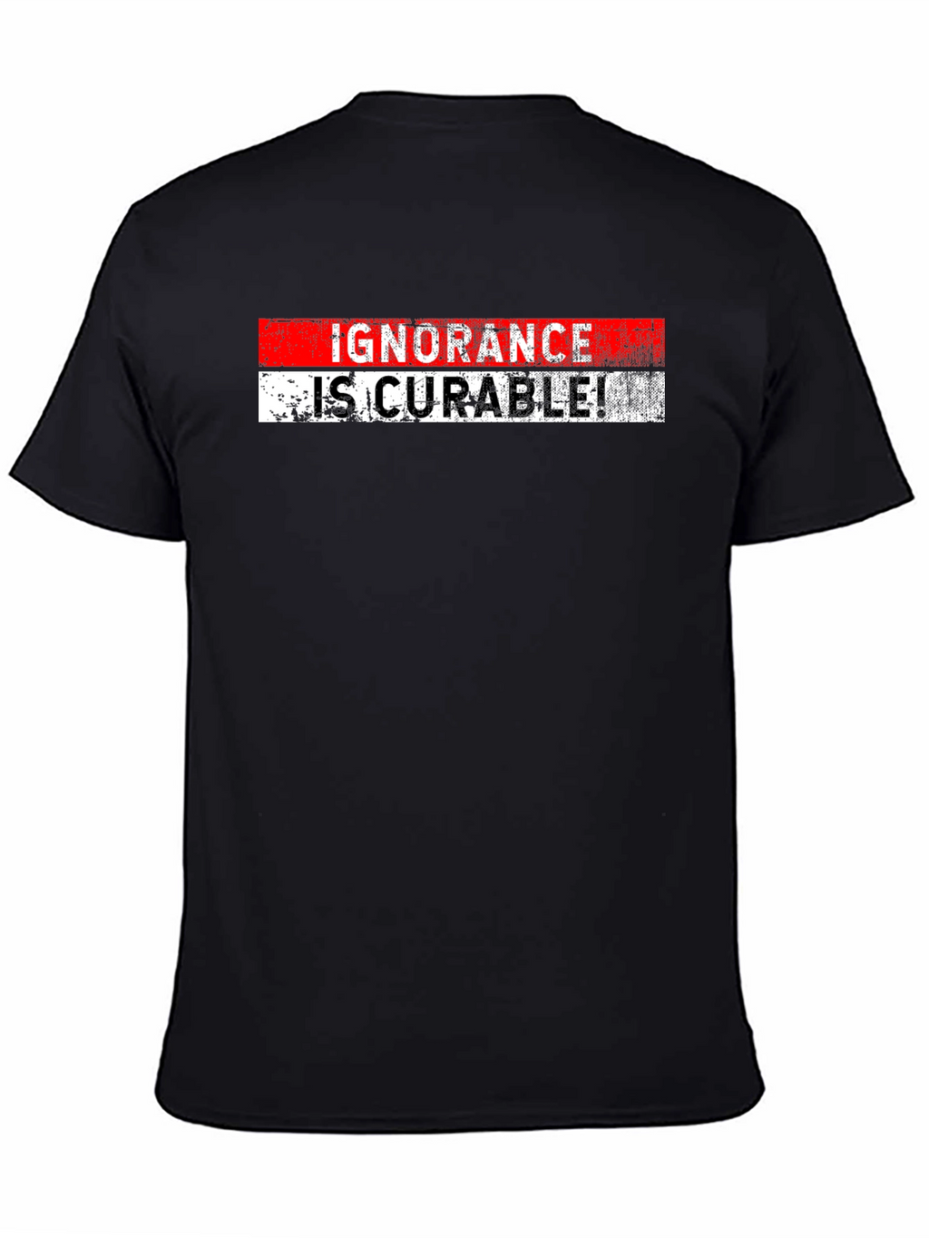 Ignorance is Curable Graphic Tee