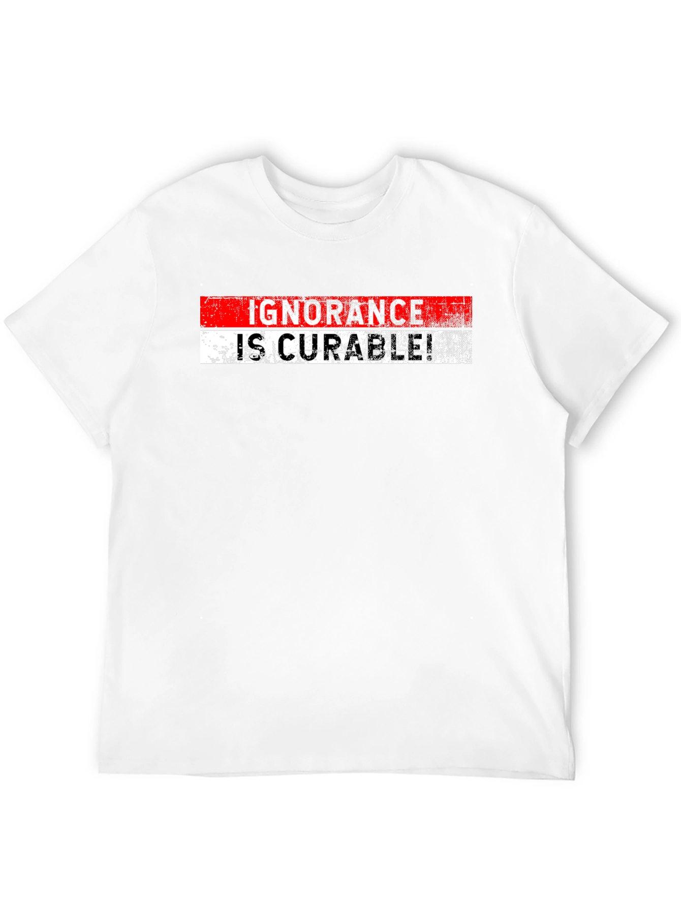 Ignorance is Curable Graphic Tee