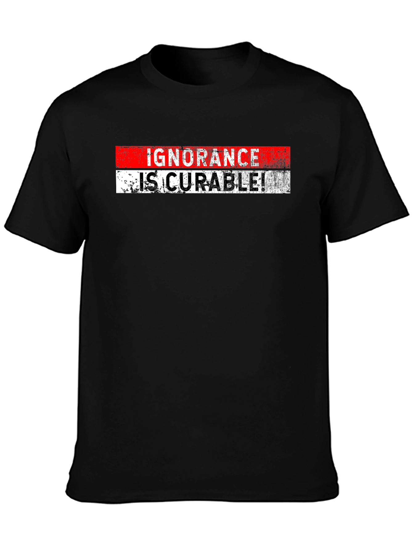 Ignorance is Curable Graphic Tee