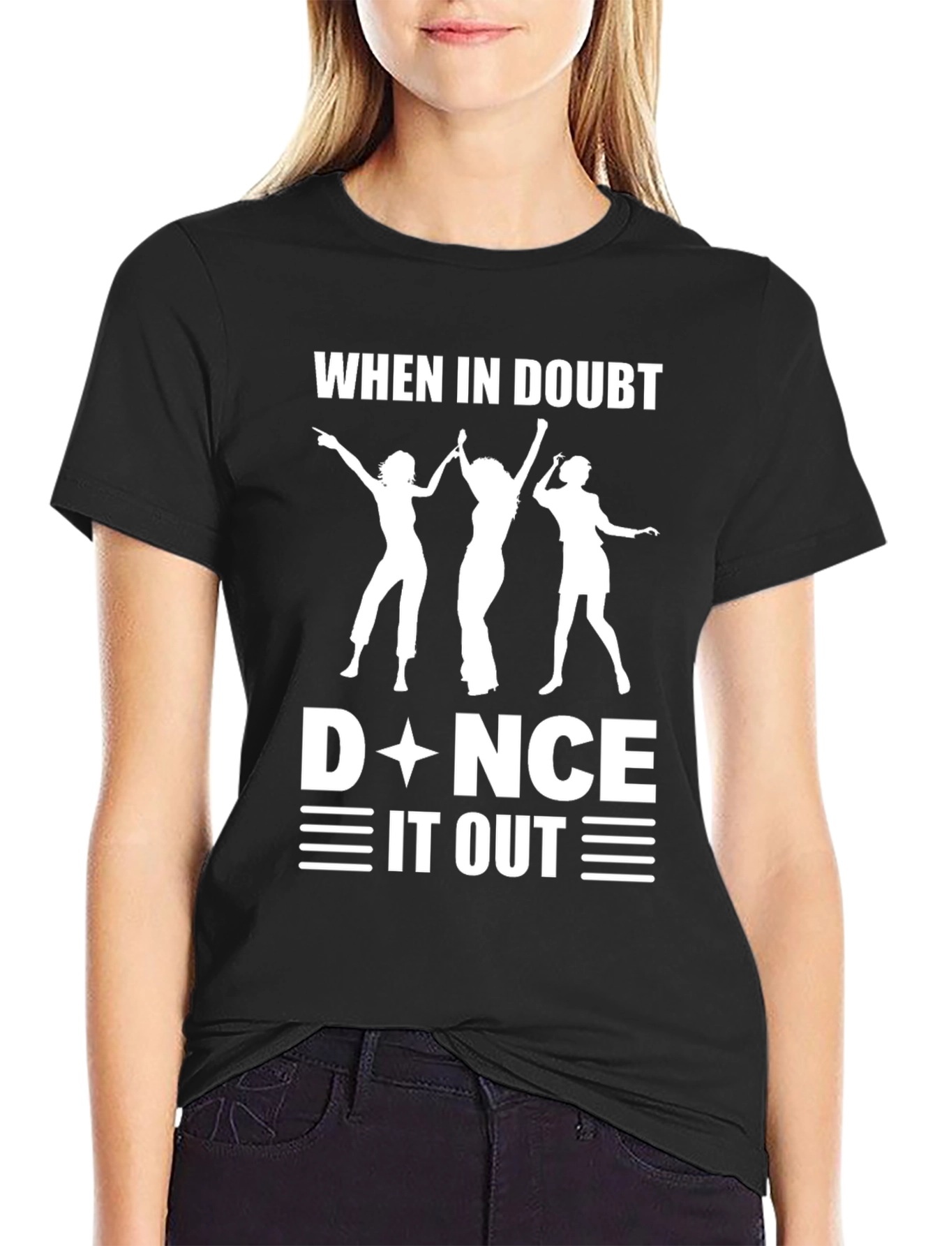 When in Doubt Dance it Out Black T-Shirt