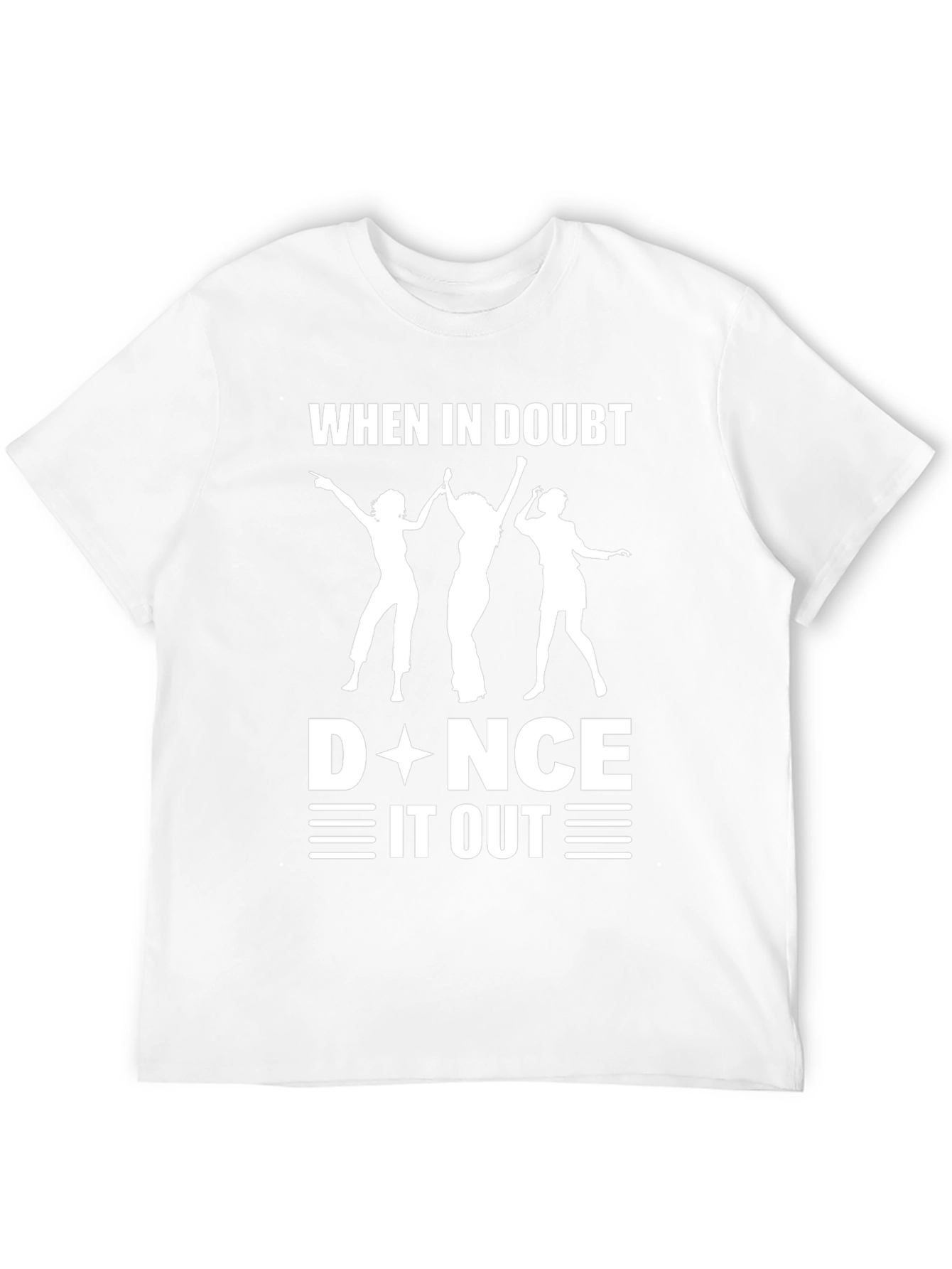 When in Doubt Dance it Out Black T-Shirt