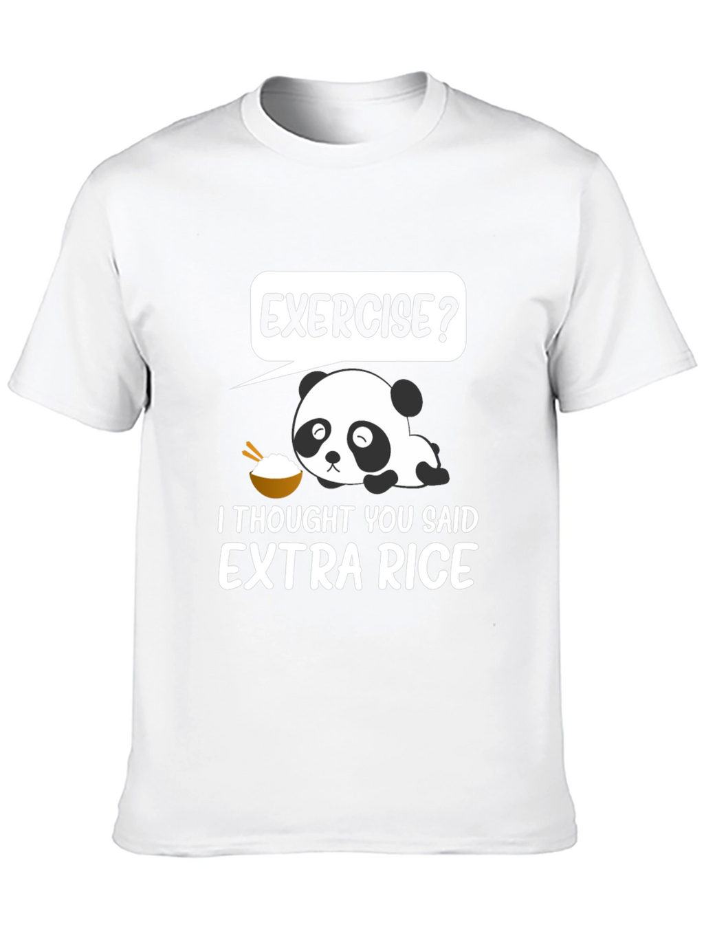 Exercise? Extra Rice Panda Graphic T-Shirt
