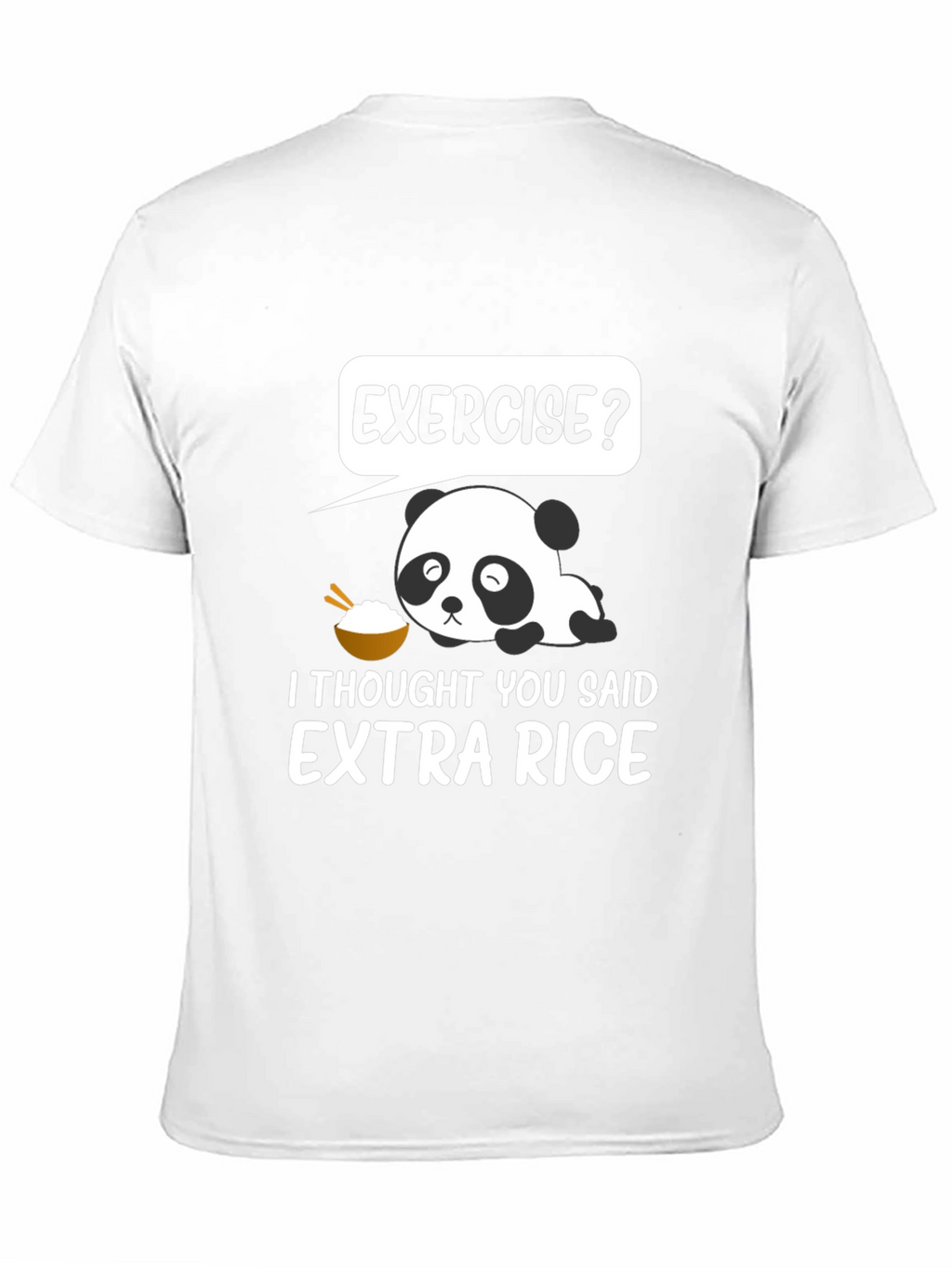 Exercise? Extra Rice Panda Graphic T-Shirt