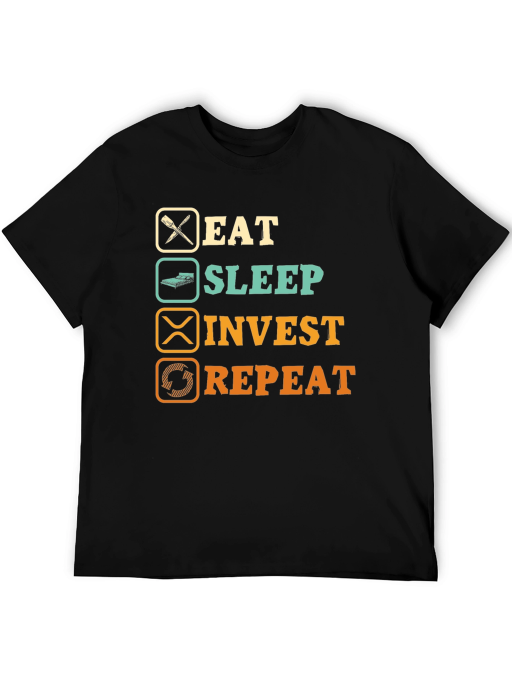 Eat Sleep Invest Repeat Graphic T-Shirt