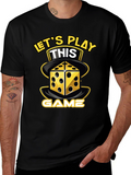 Lets Play This Game T-Shirt Dice Graphic Novelty Tee