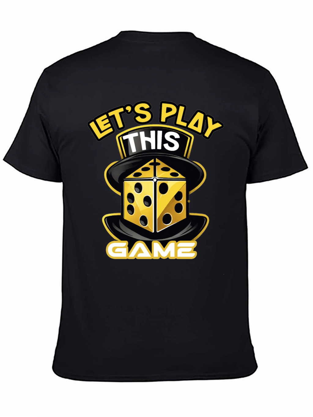 Lets Play This Game T-Shirt Dice Graphic Novelty Tee