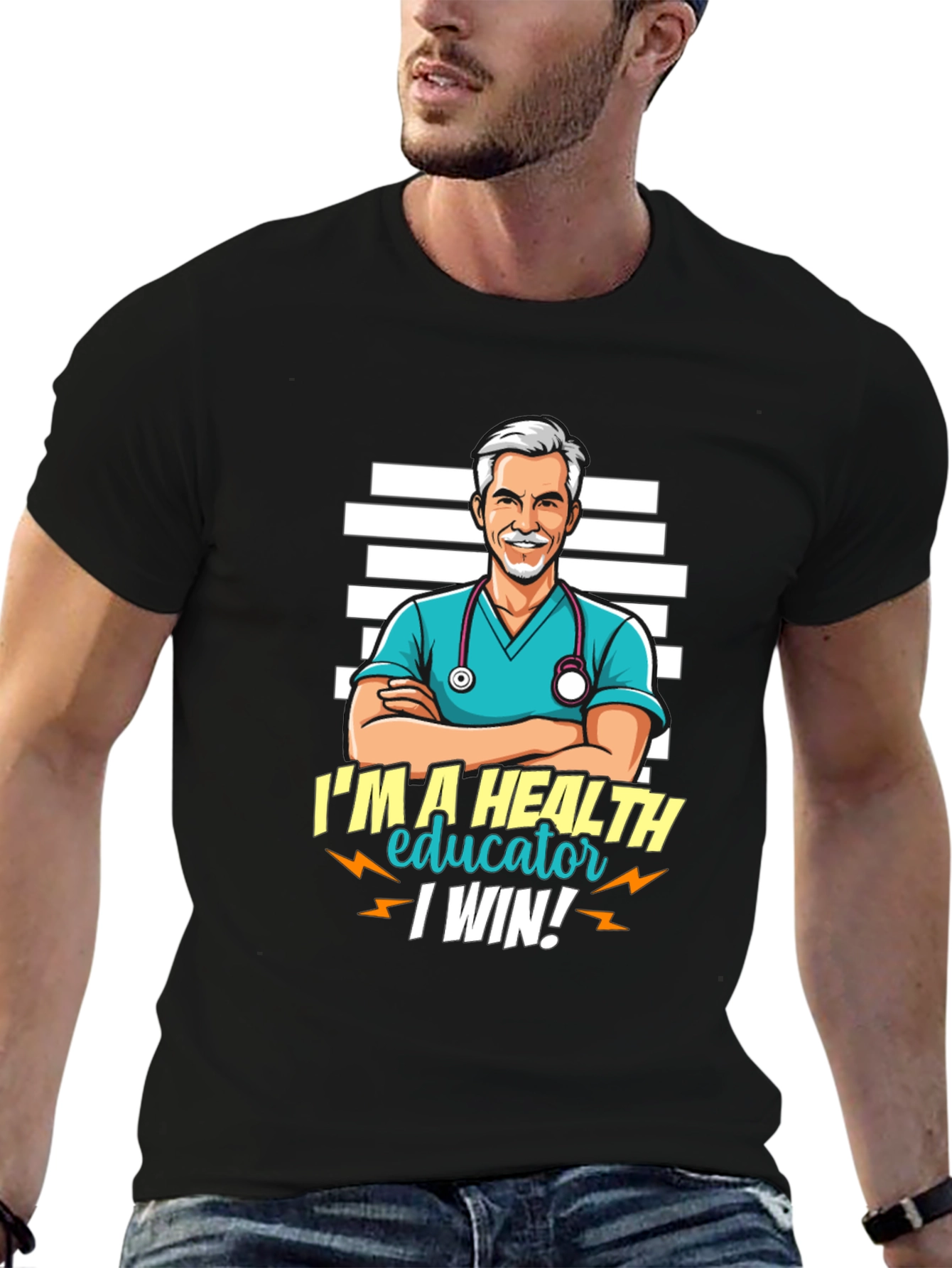 Health Educator T-Shirt - I Win! Nurse Doctor Tee