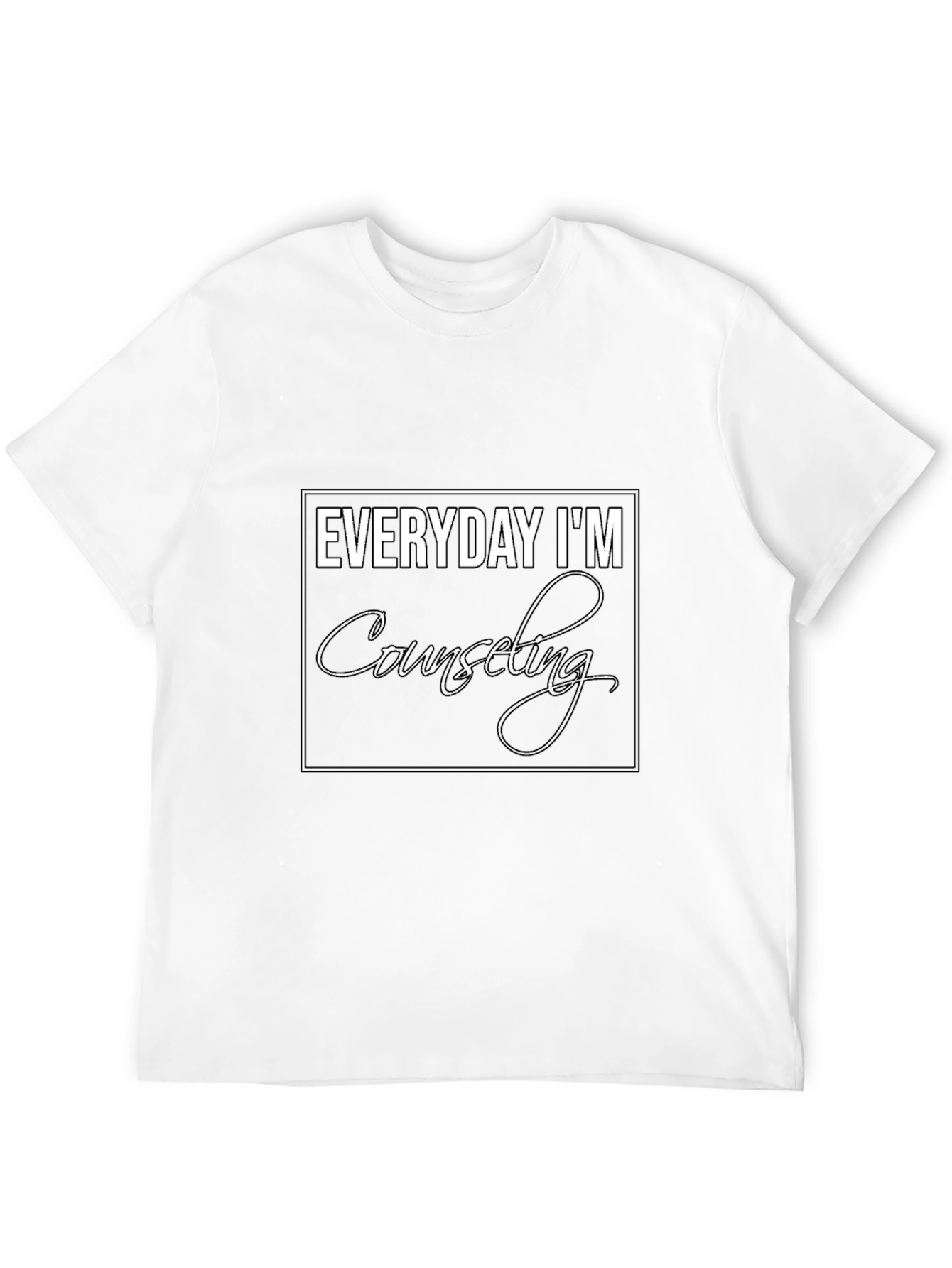 Everyday Im Counseling T-Shirt