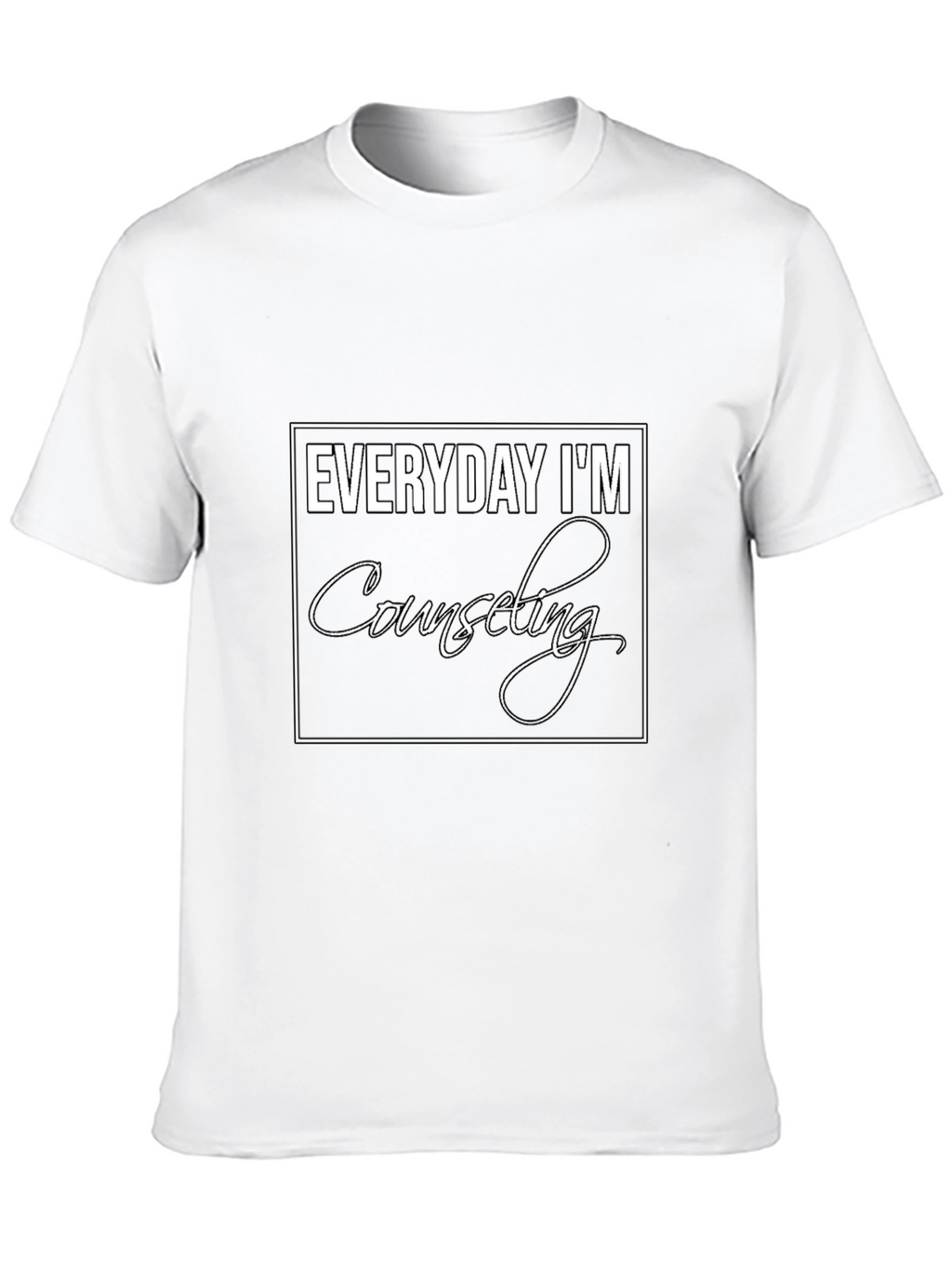 Everyday Im Counseling T-Shirt