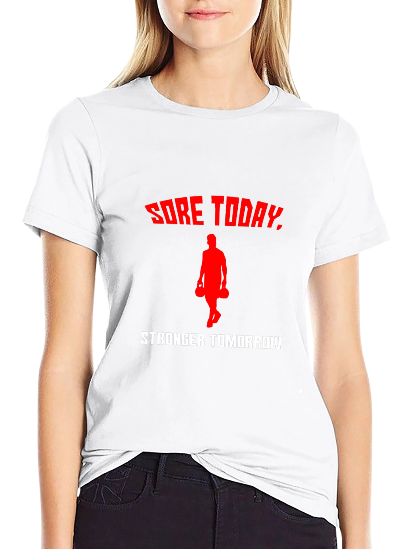 Sore Today Stronger Tomorrow Workout T-Shirt