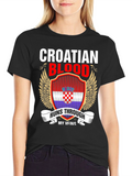 Croatian Blood Runs Through My Veins T-Shirt