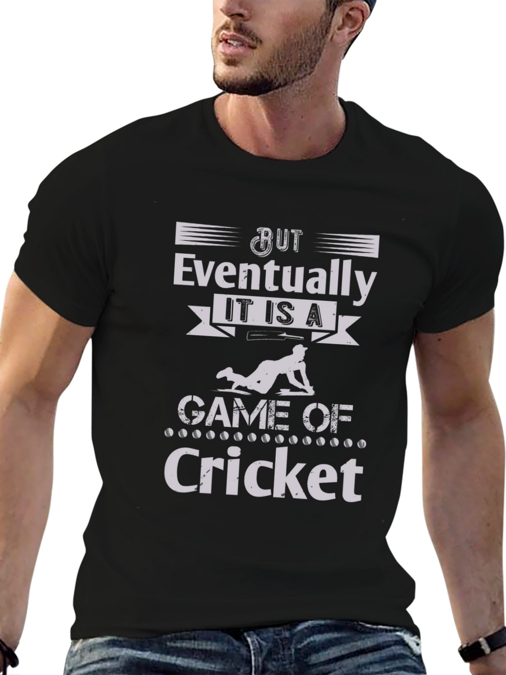 Cricket Lover Tee: But Eventually Cricket Graphic T-Shirt