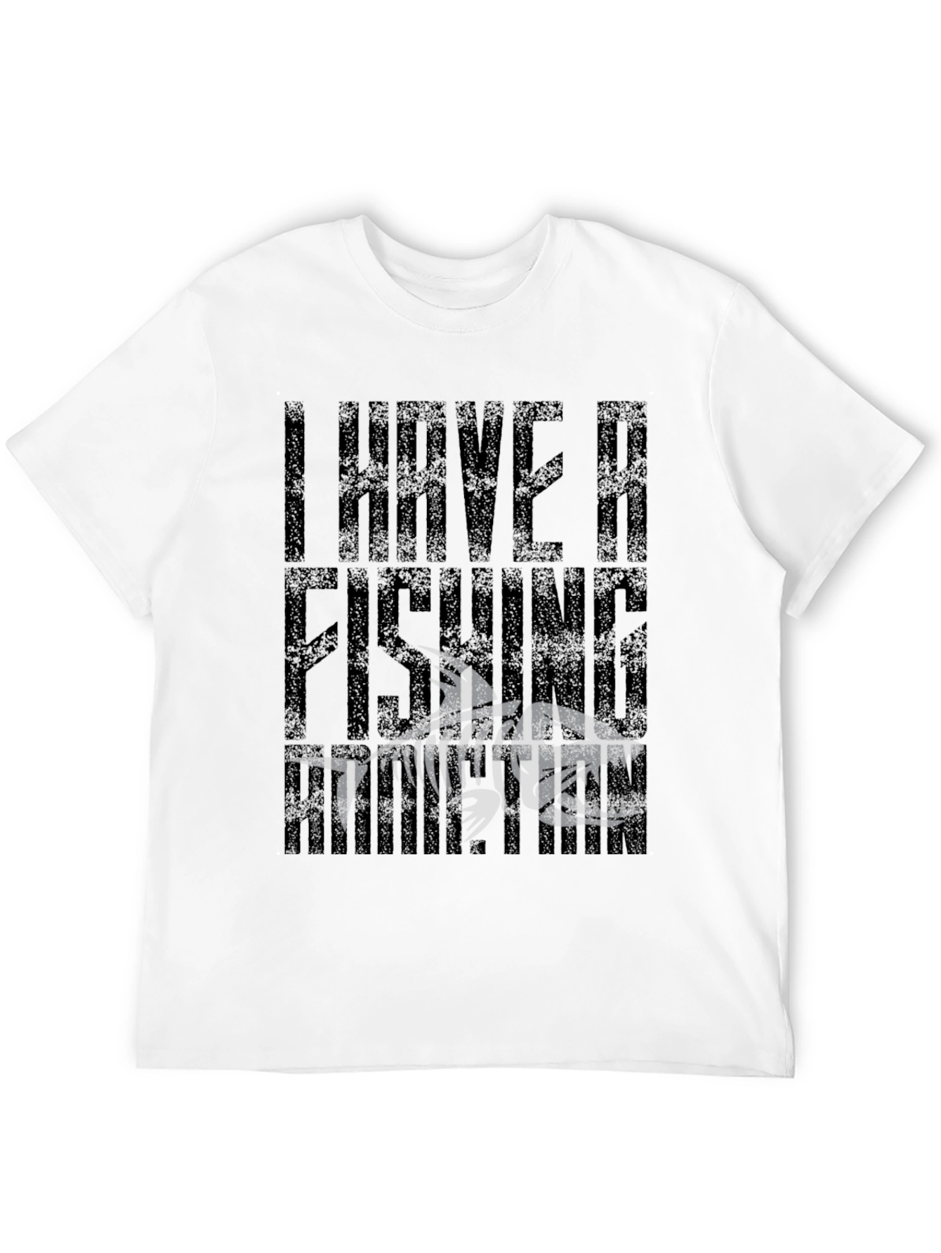 I Have A Fishing Problem Black Graphic T-Shirt