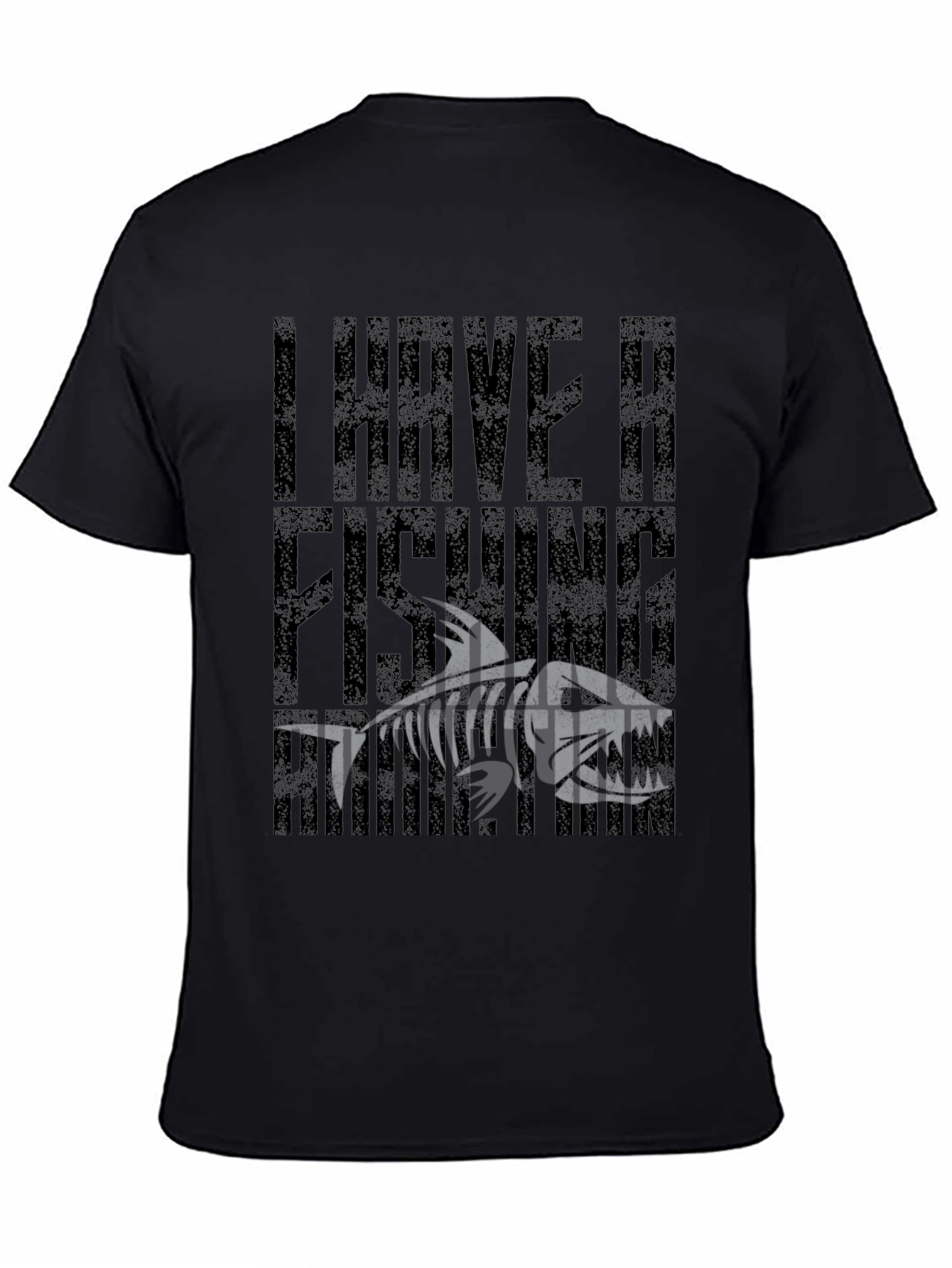 I Have A Fishing Problem Black Graphic T-Shirt