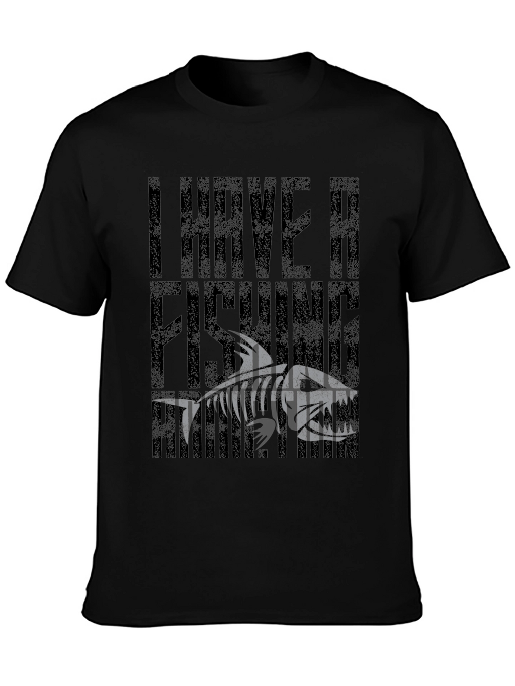 I Have A Fishing Problem Black Graphic T-Shirt