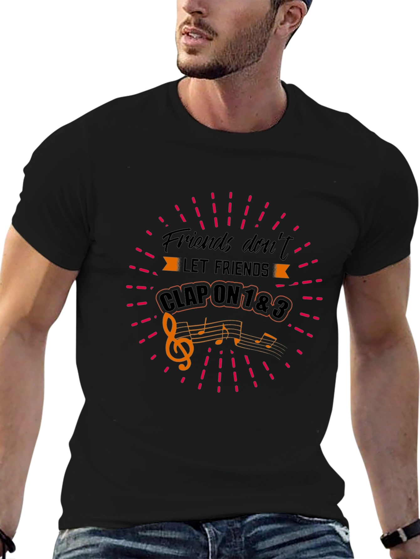 Friends Dont Let Friends Clap on 1&3 T-Shirt
