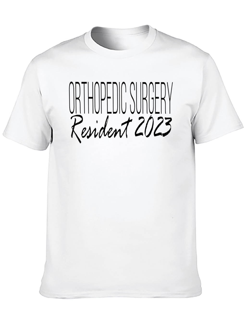 Orthopedic Surgery Resident 2023 T-Shirt