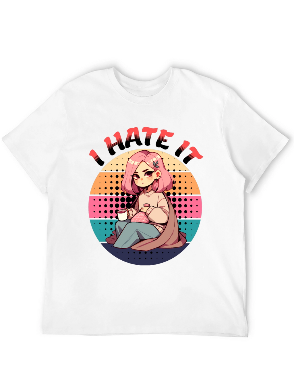 I Hate It Graphic T-Shirt