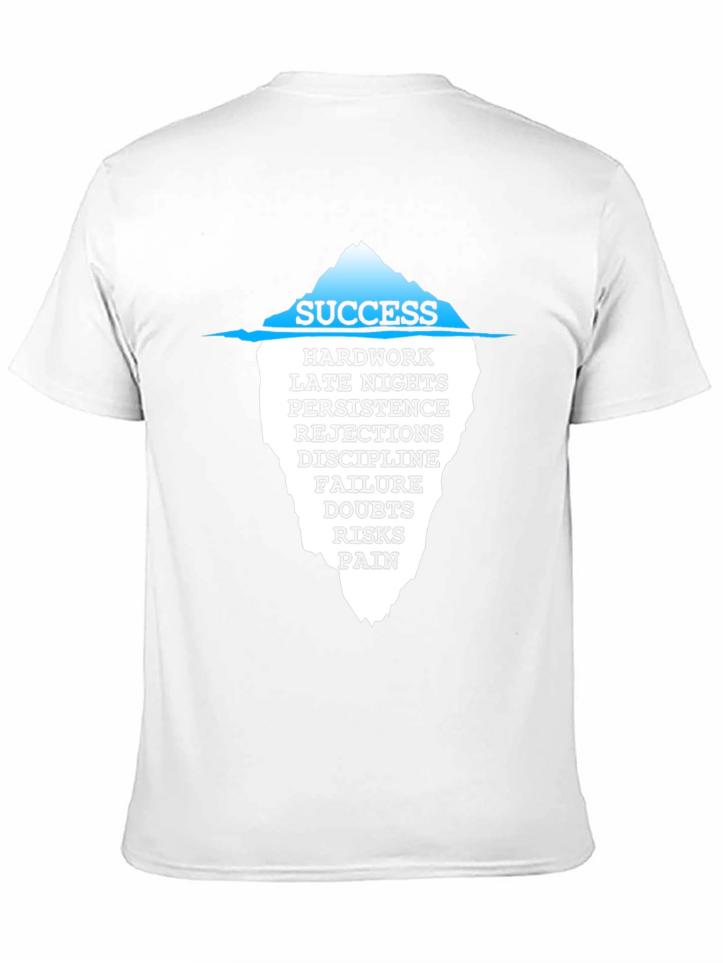 Success Iceberg Graphic T-Shirt - Motivational Tee