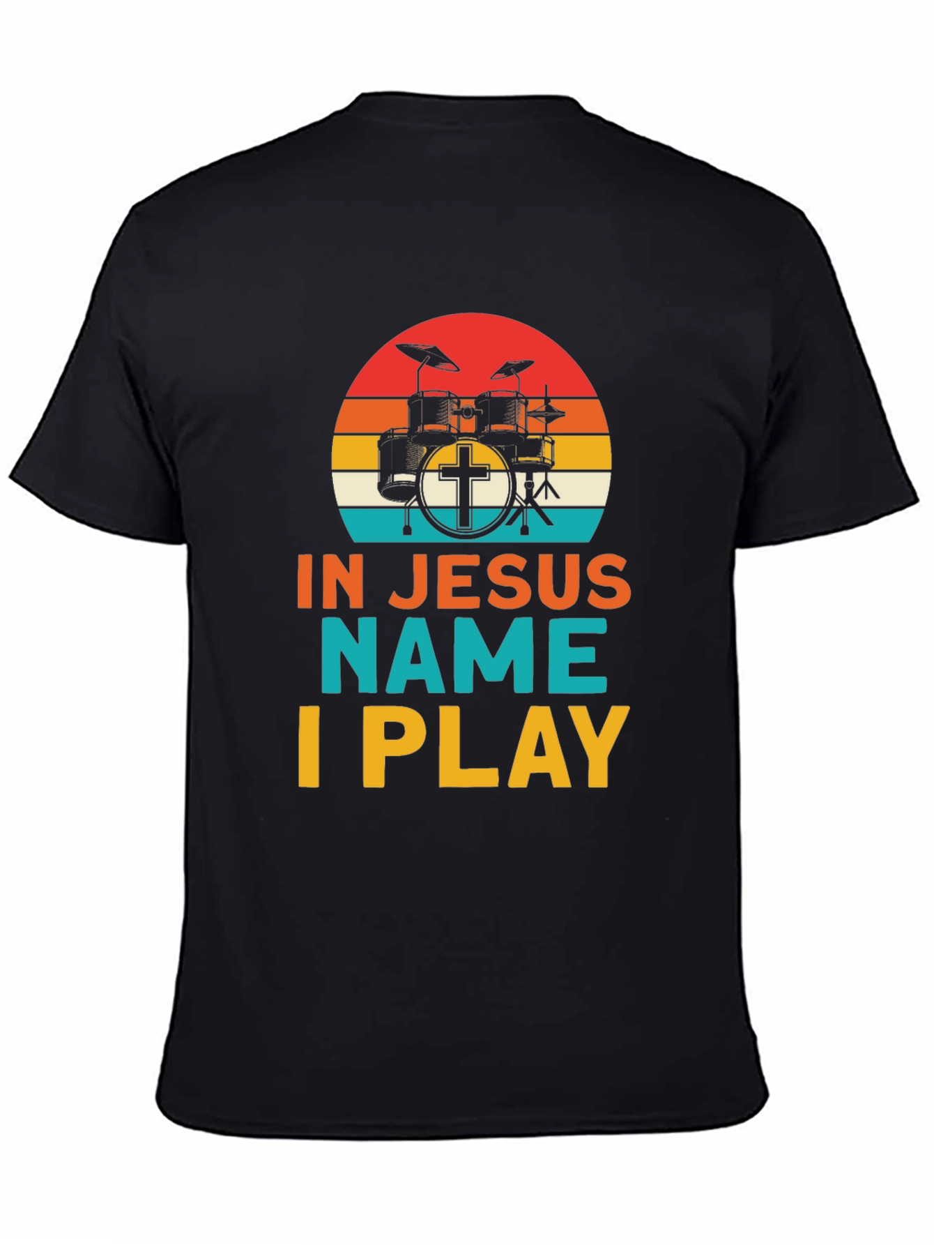 In Jesus Name I Play Drummer T-Shirt