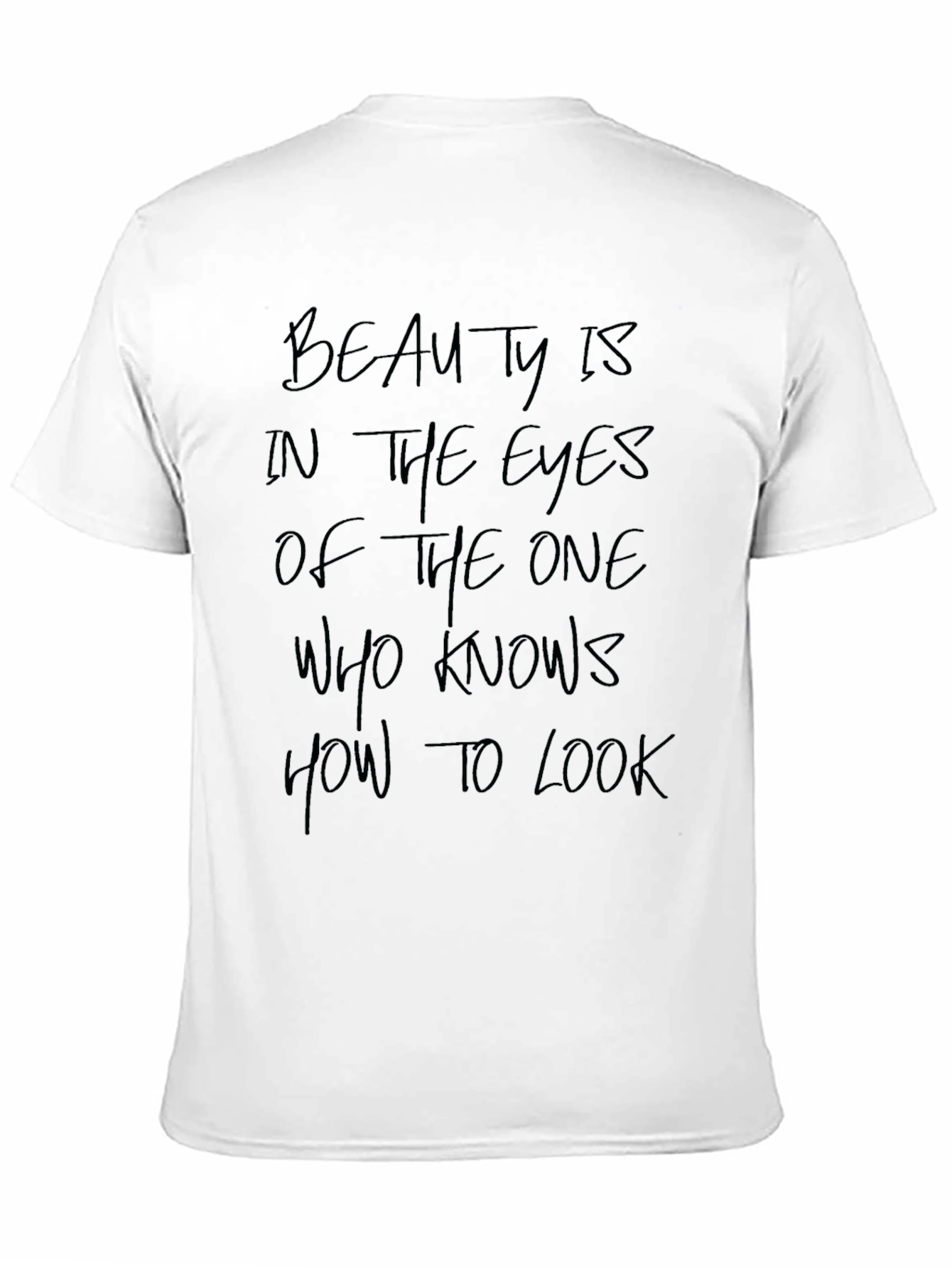 Beauty Is T-Shirt - Inspiring Graphic Tee