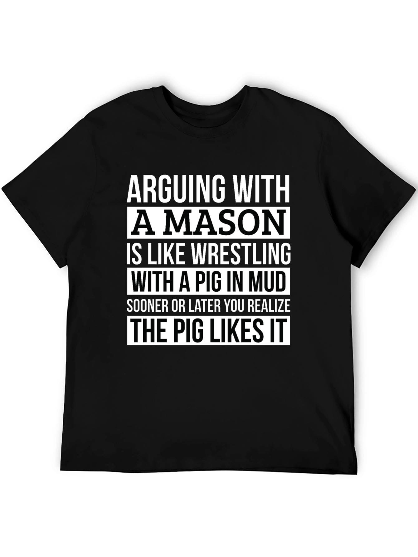 Arguing With A Mason Funny T-Shirt
