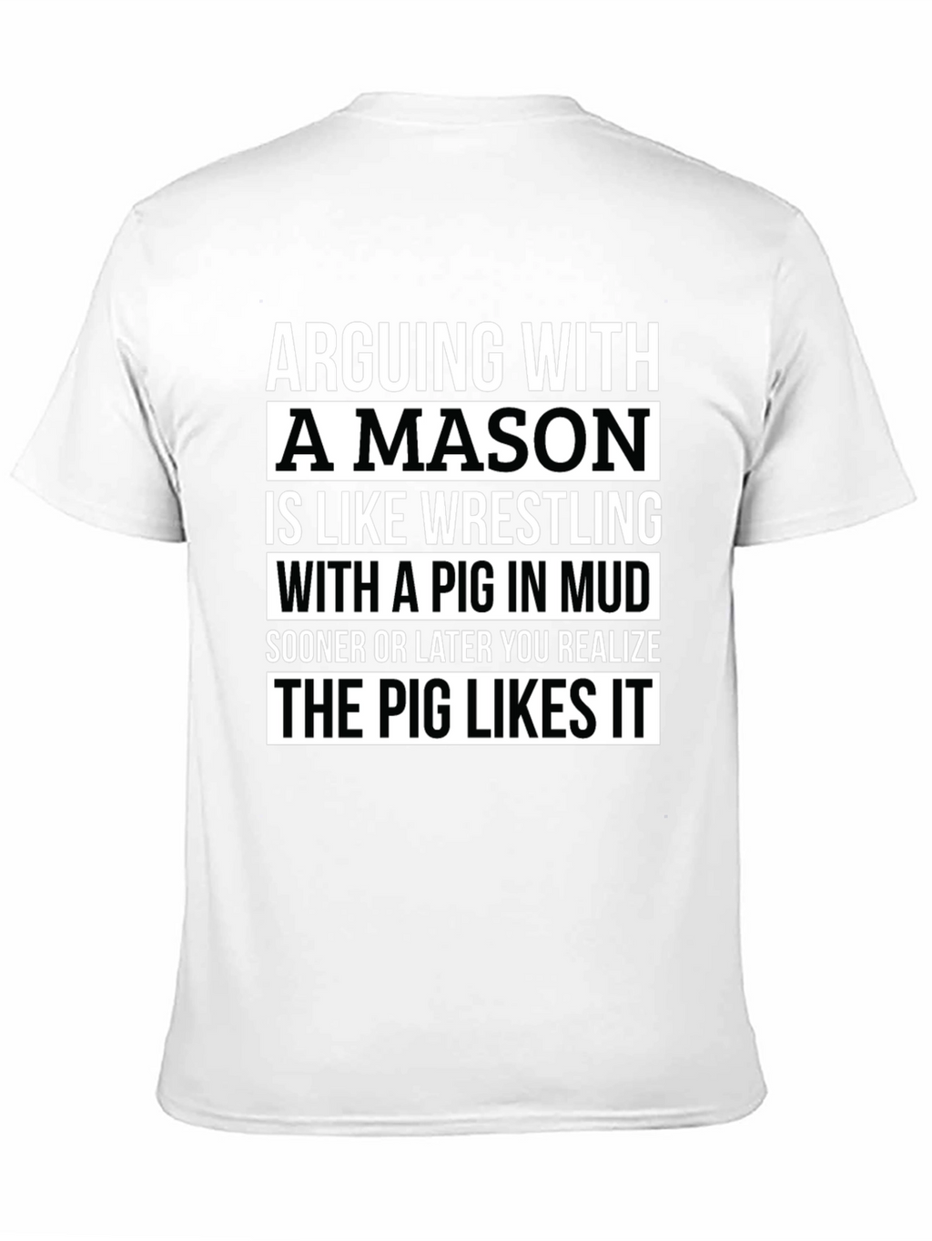Arguing With A Mason Funny T-Shirt