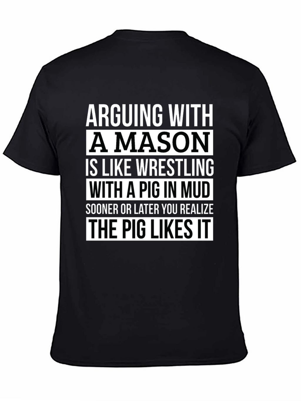 Arguing With A Mason Funny T-Shirt
