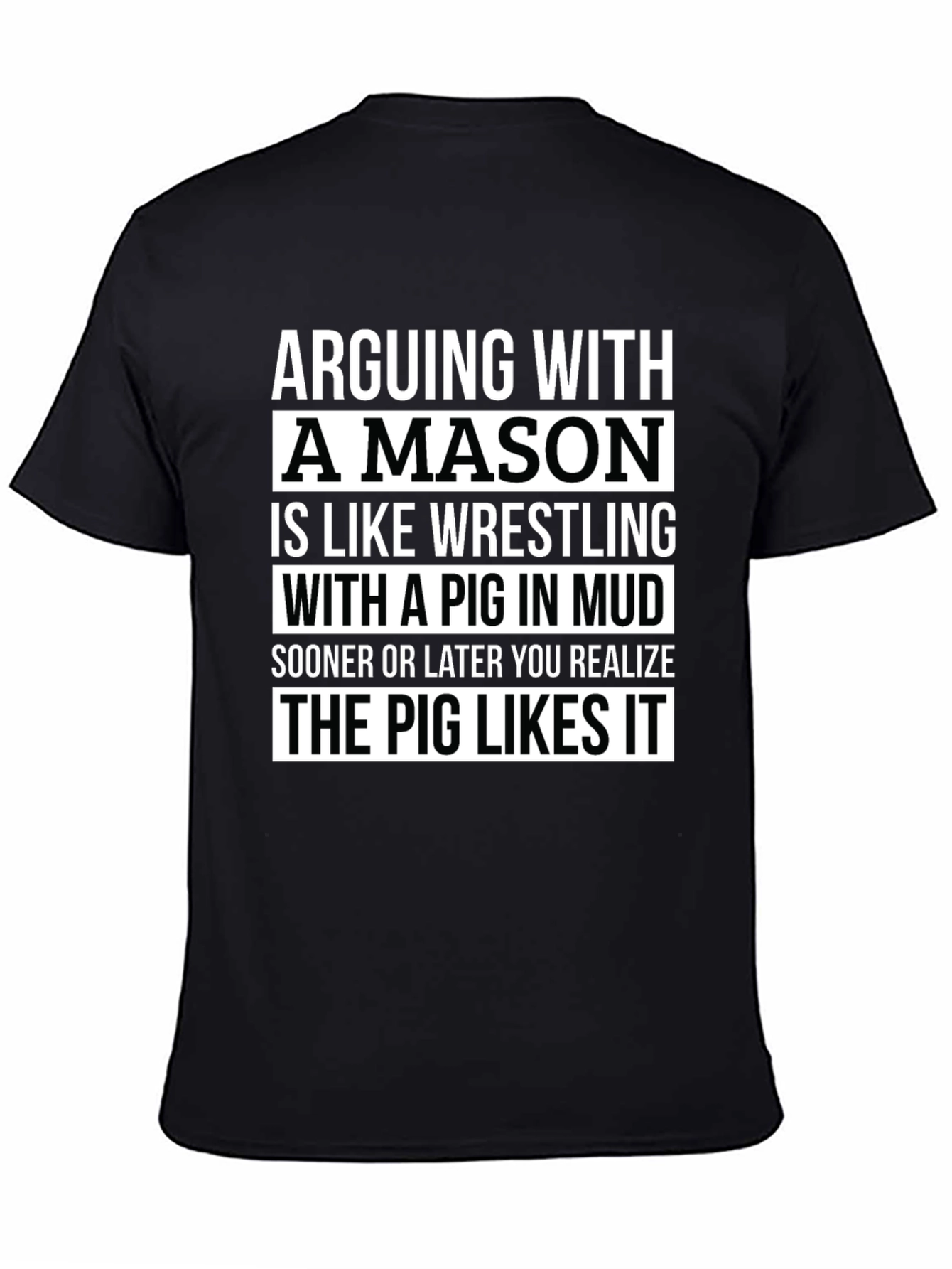 Arguing With A Mason Funny T-Shirt
