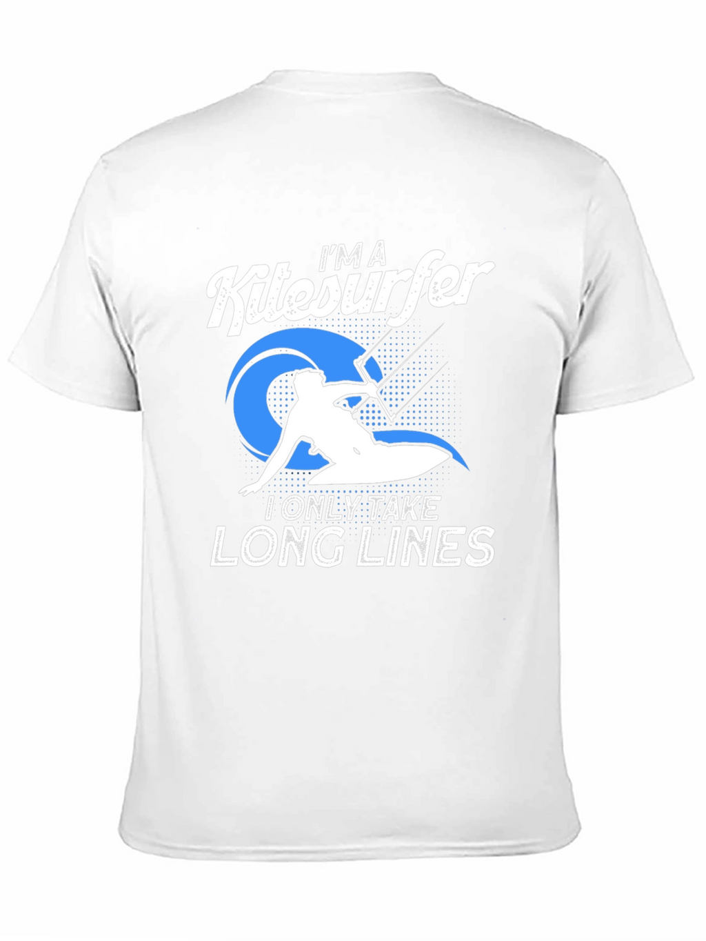 Im a Kitesurfer T-Shirt - Long Lines Design