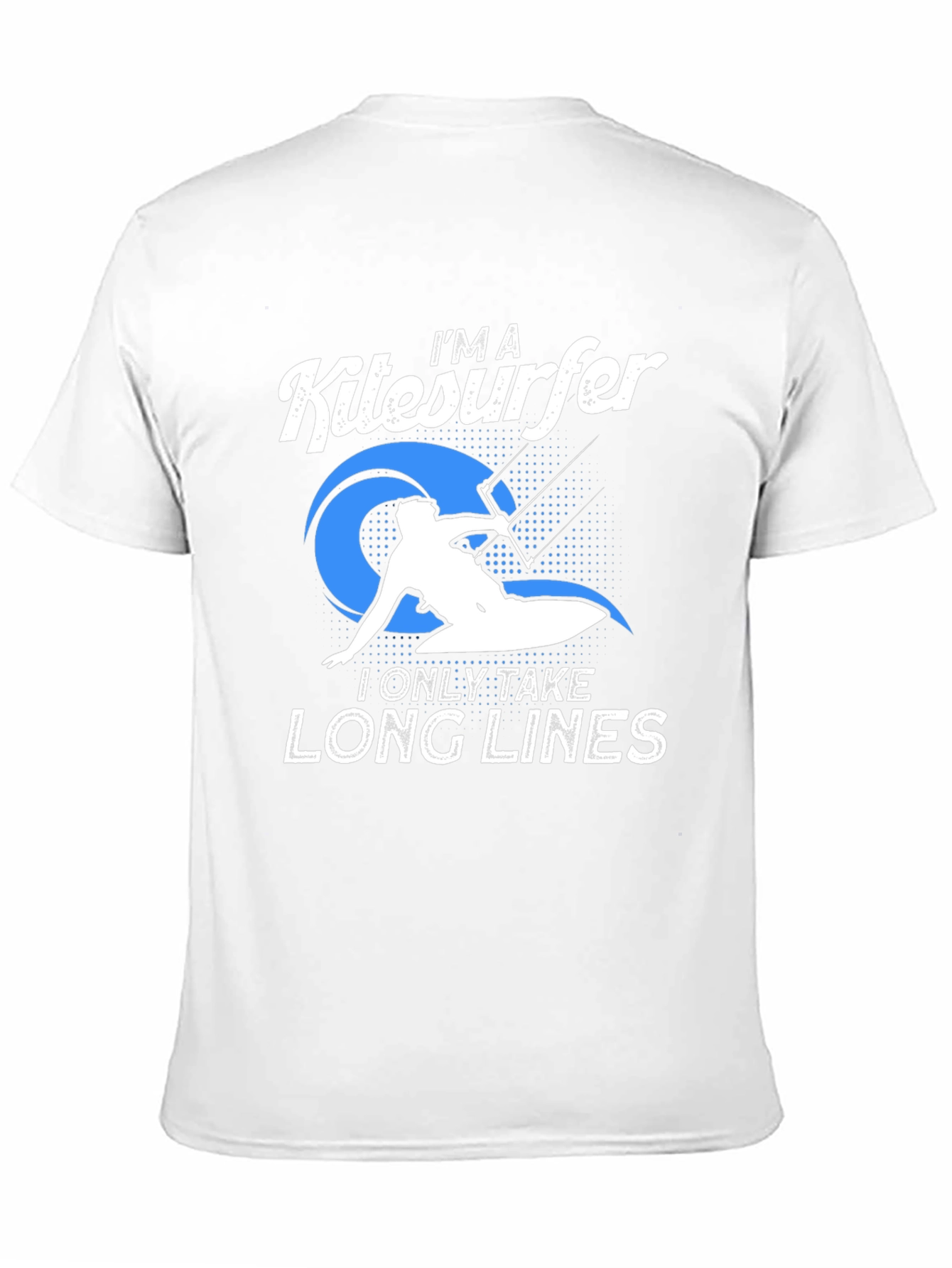Im a Kitesurfer T-Shirt - Long Lines Design