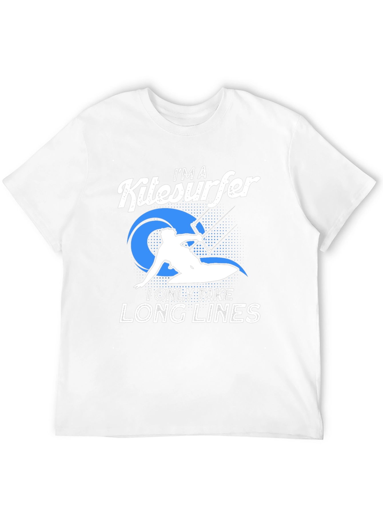 Im a Kitesurfer T-Shirt - Long Lines Design