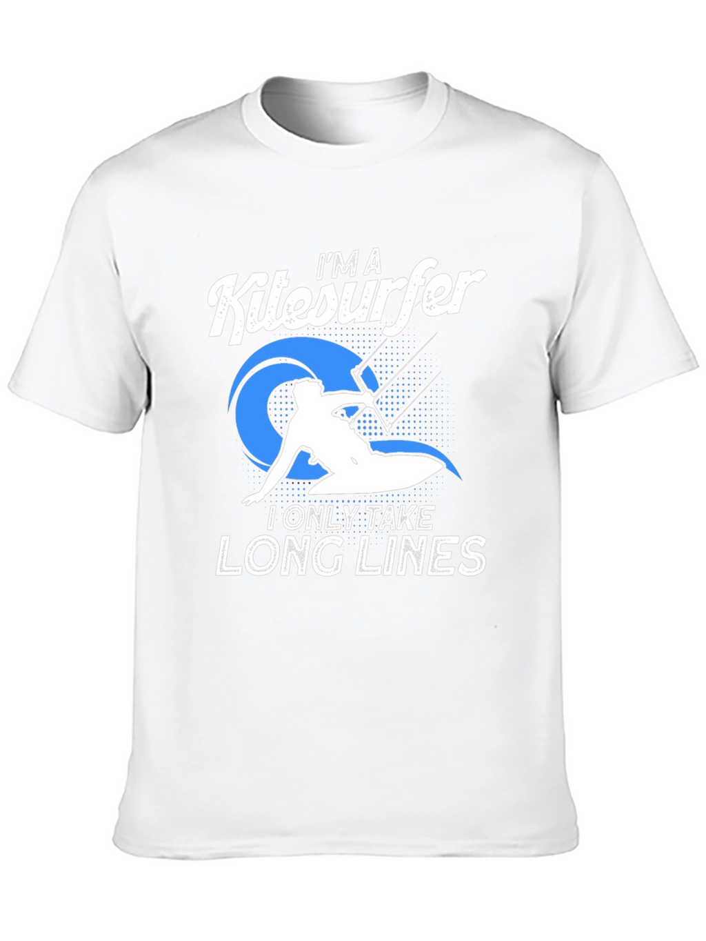 Im a Kitesurfer T-Shirt - Long Lines Design