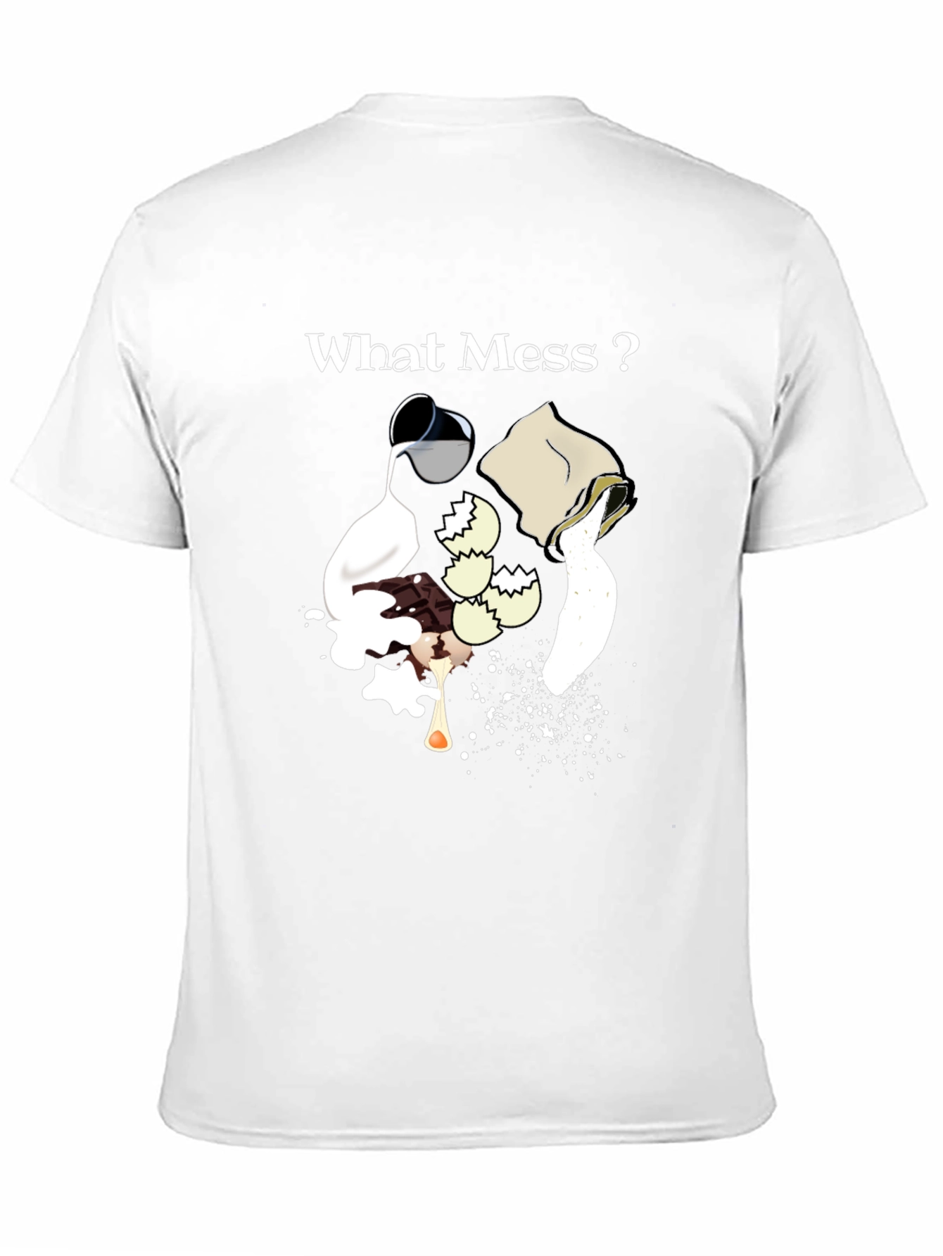 What Mess? Graphic Tee - Bakers Humor