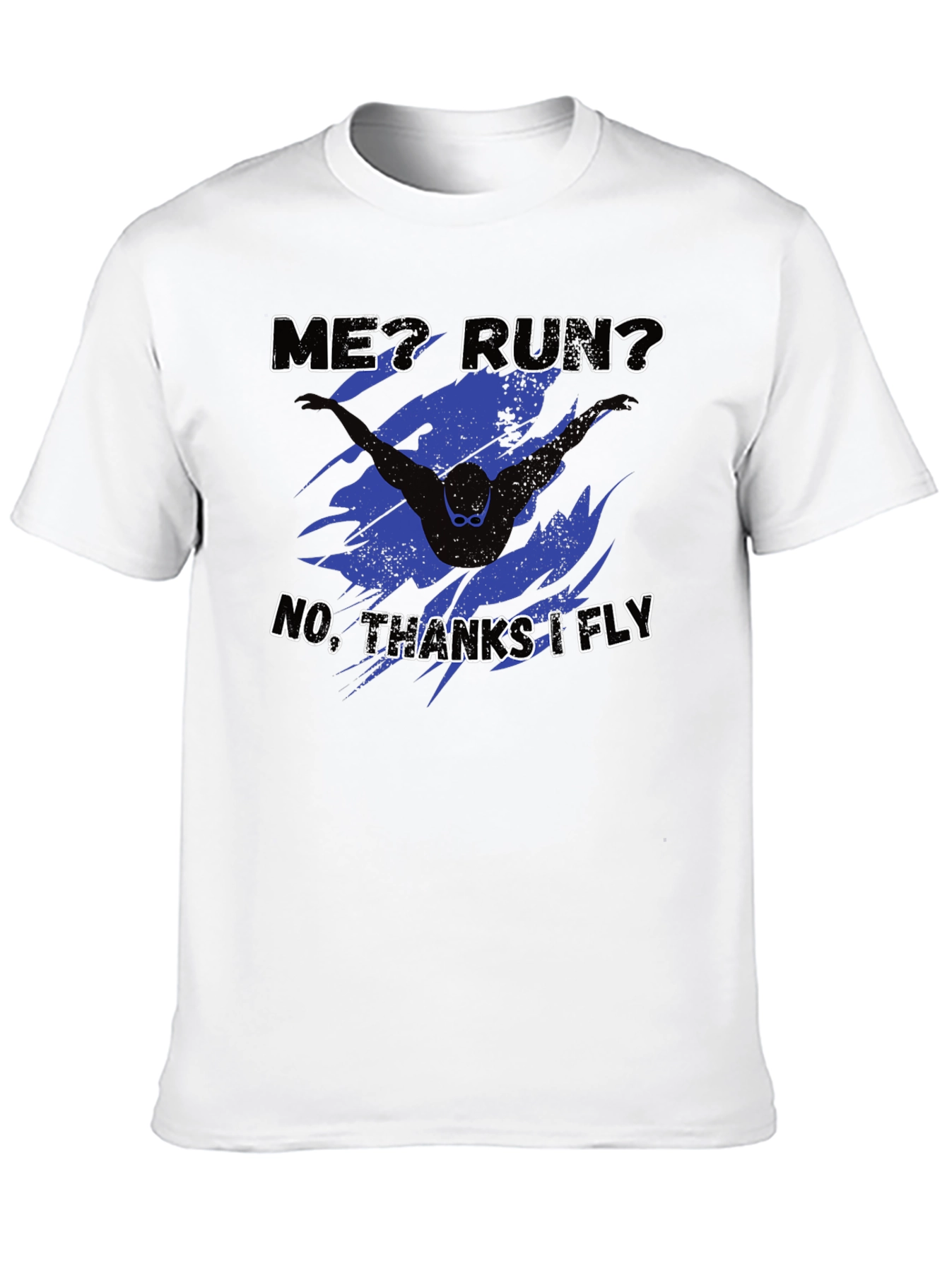 Funny Swimmer T-Shirt - No Running Just Flying!