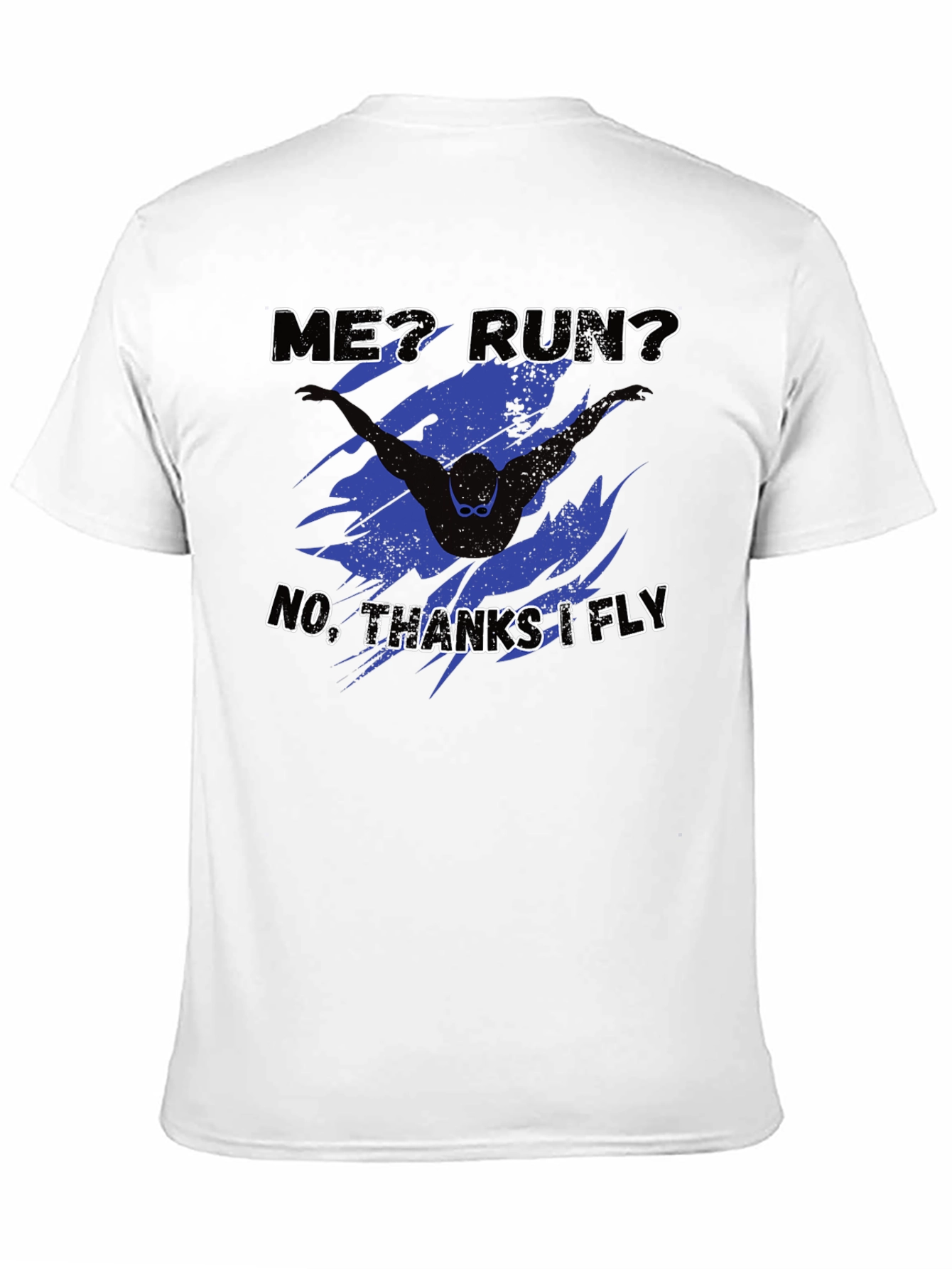 Funny Swimmer T-Shirt - No Running Just Flying!