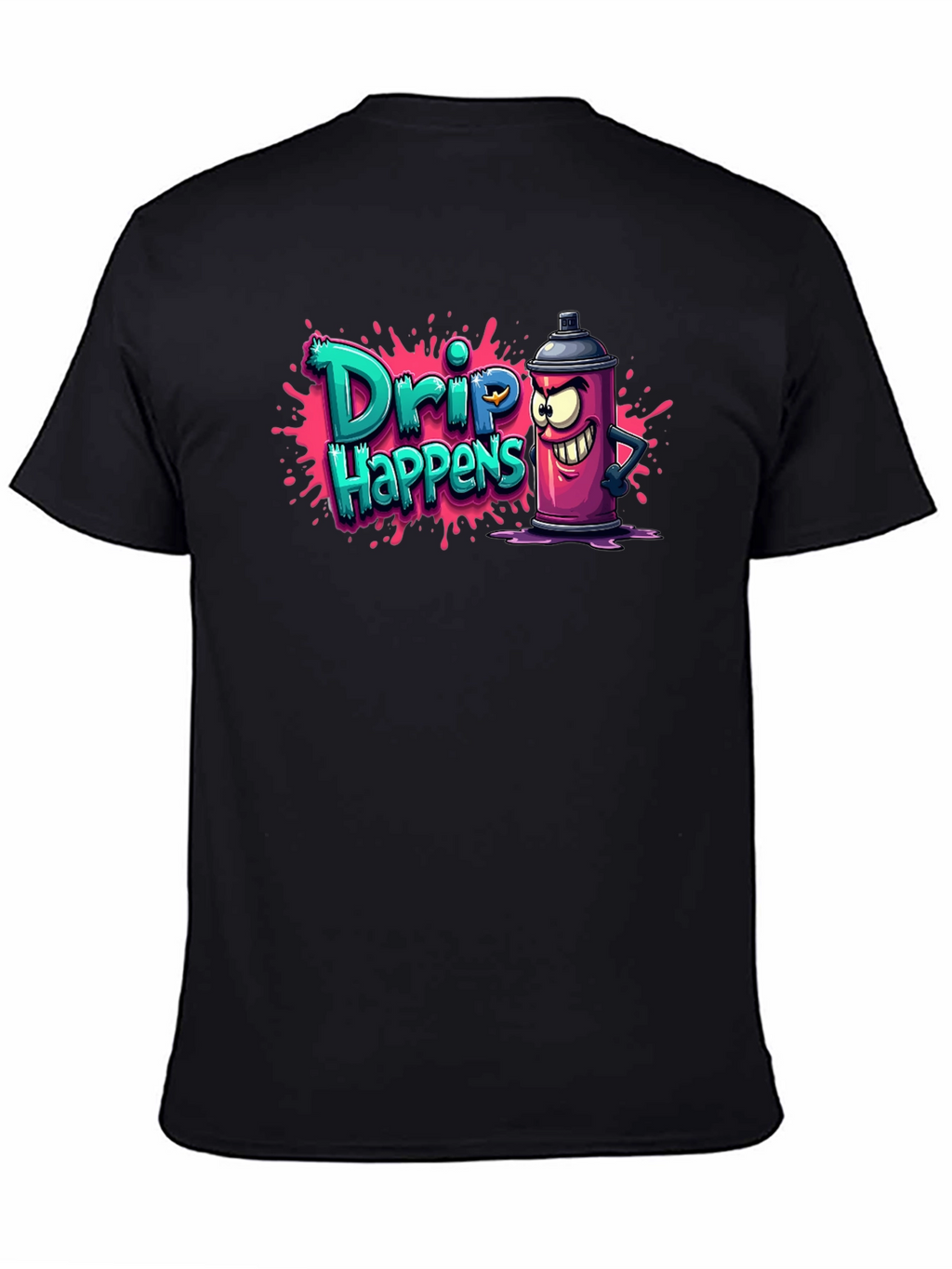 Drip Happens T-Shirt - Funny Graffiti Art Tee