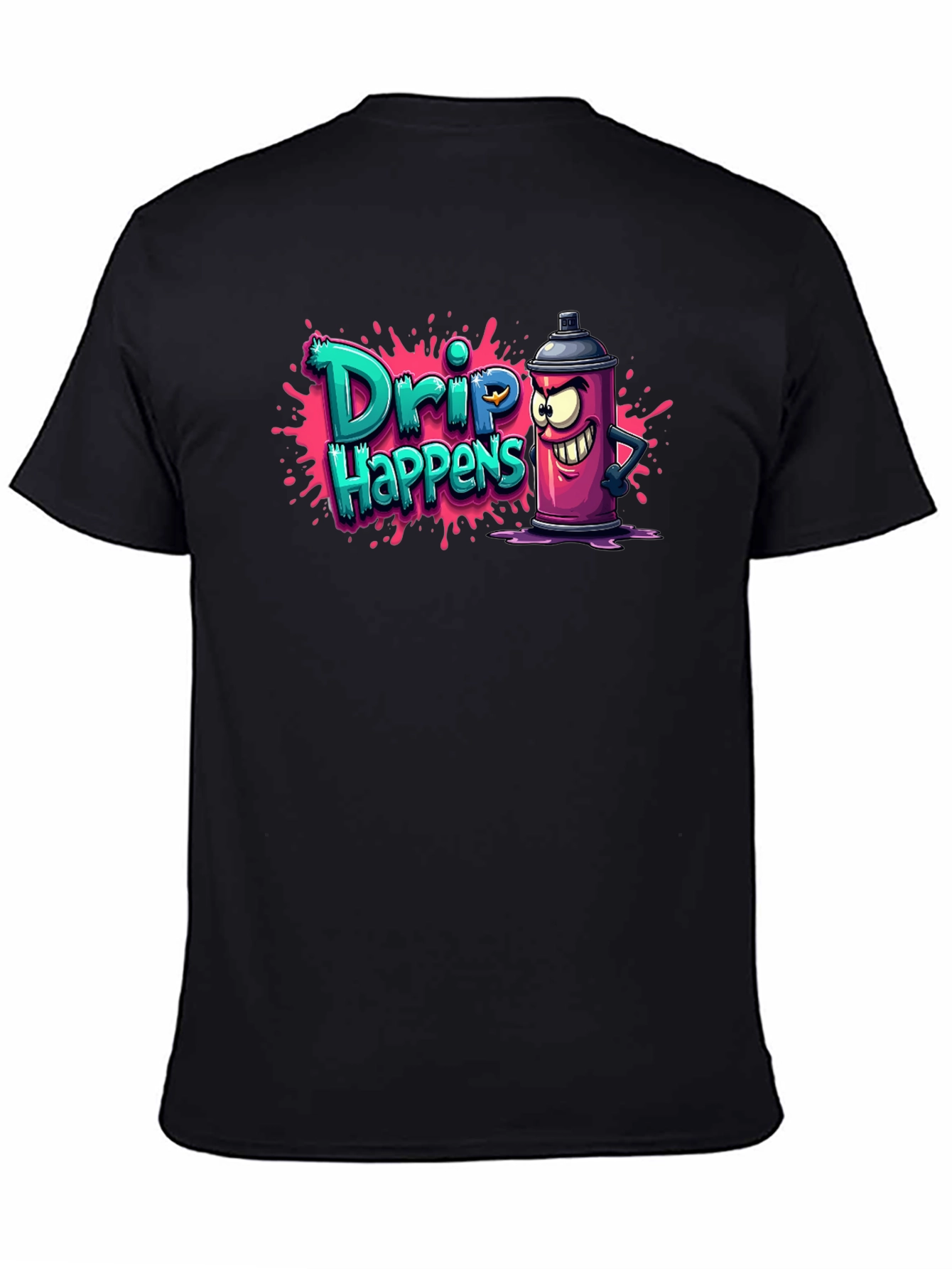 Drip Happens T-Shirt - Funny Graffiti Art Tee